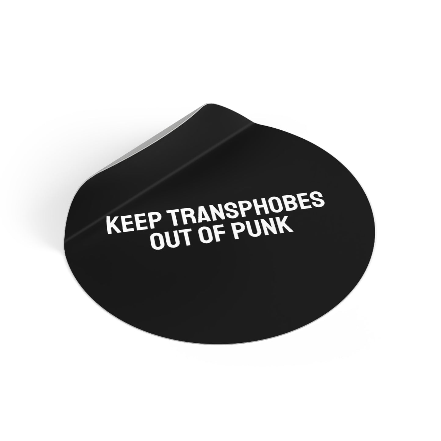 Keep Transphobes Out Of Punk - Round Vinyl Stickers