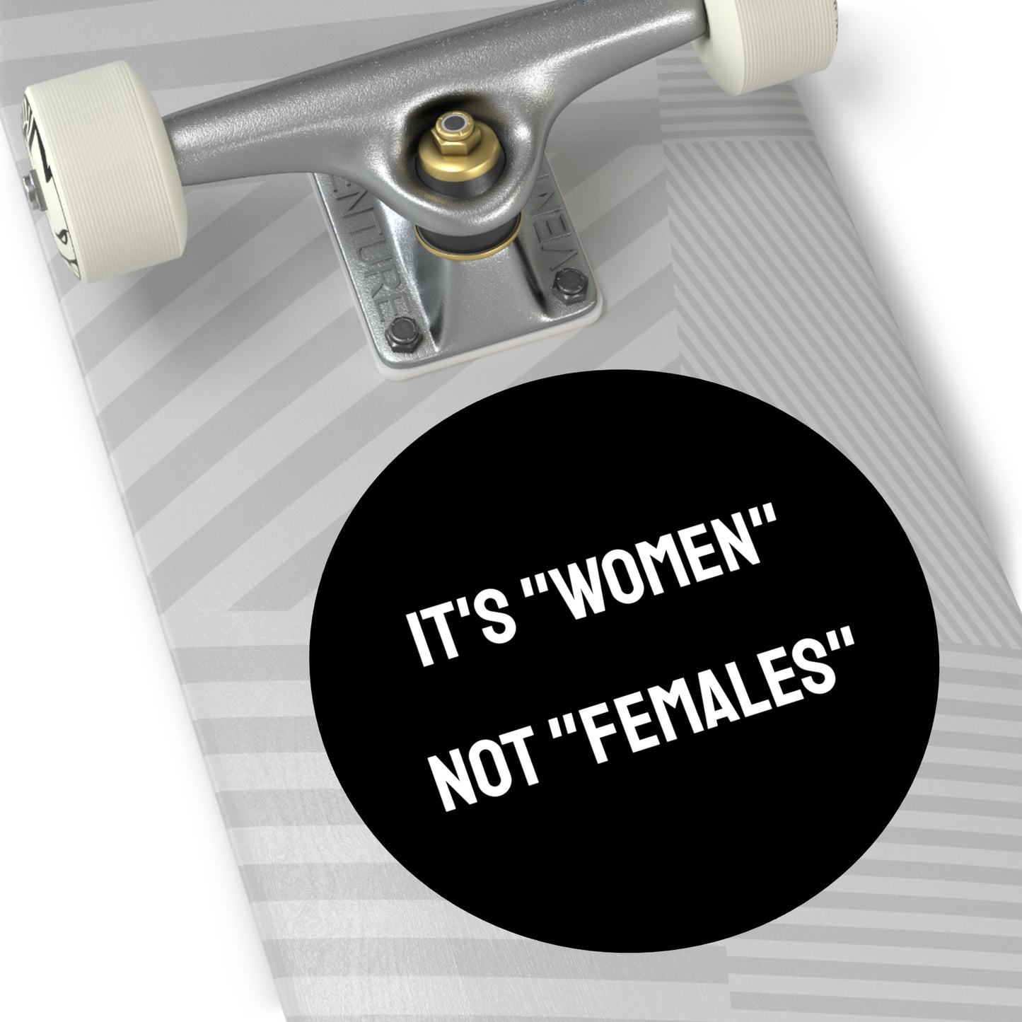 It's "Women" Not "Females" - Round Vinyl Stickers