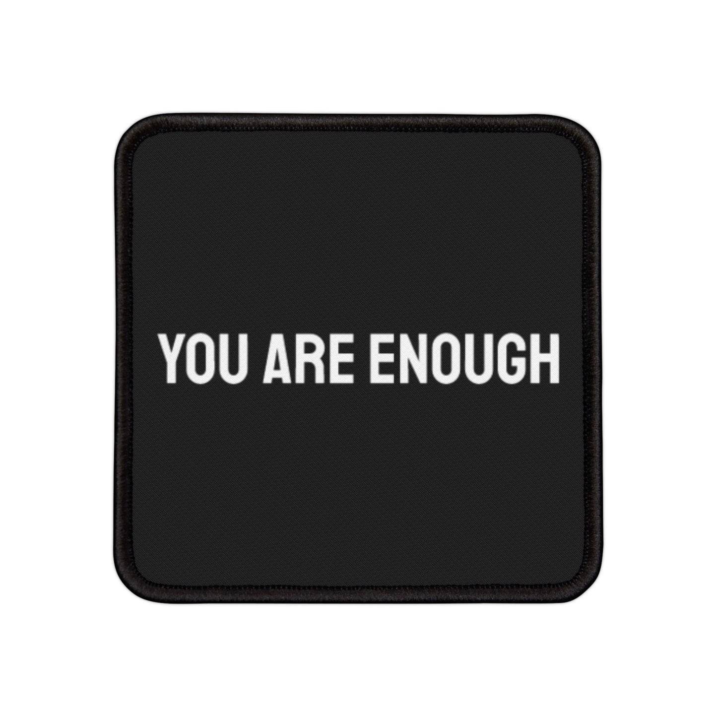 You Are Enough - Iron-On Patch