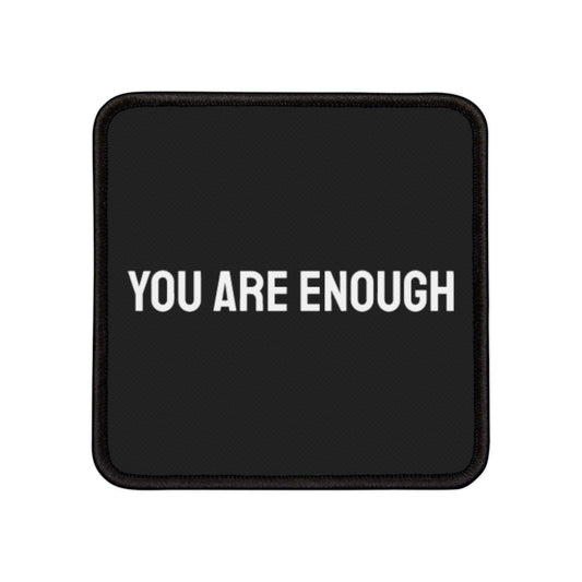 You Are Enough - Iron-On Patch