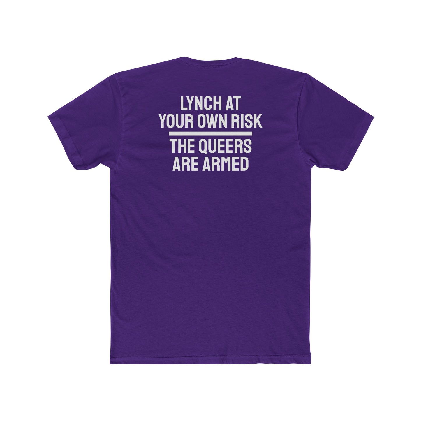 Lynch At Your Own Risk The Queers Are Armed - Unisex Cotton Crew Tee