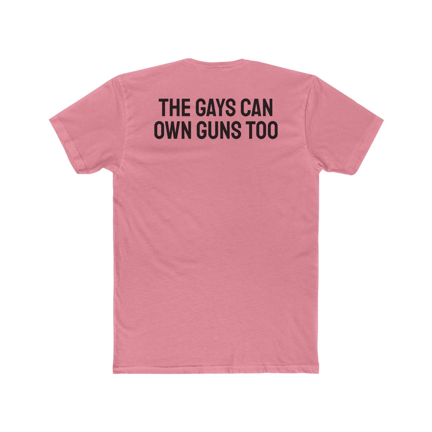 The Gays Can Own Guns Too - Unisex Cotton Crew Tee