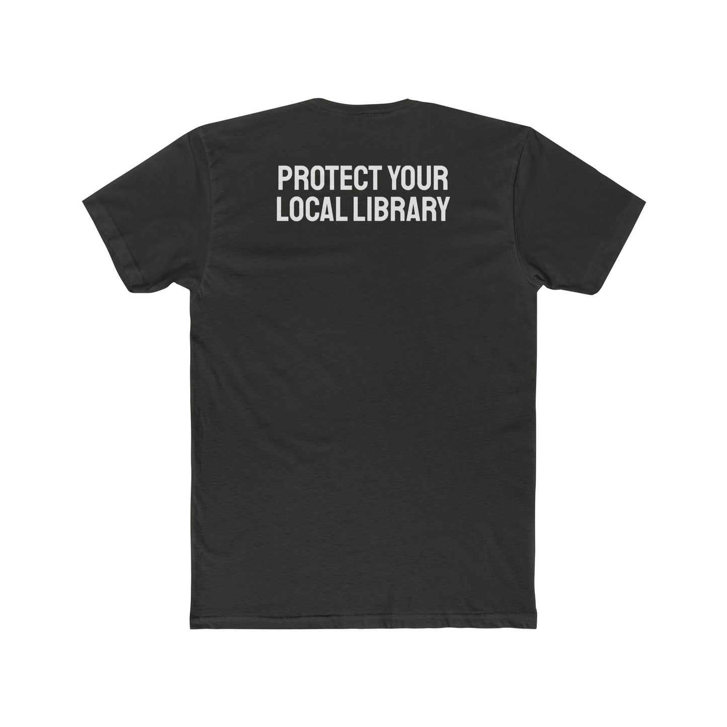 Protect Your Local Library - Unisex Cotton Crew Tee