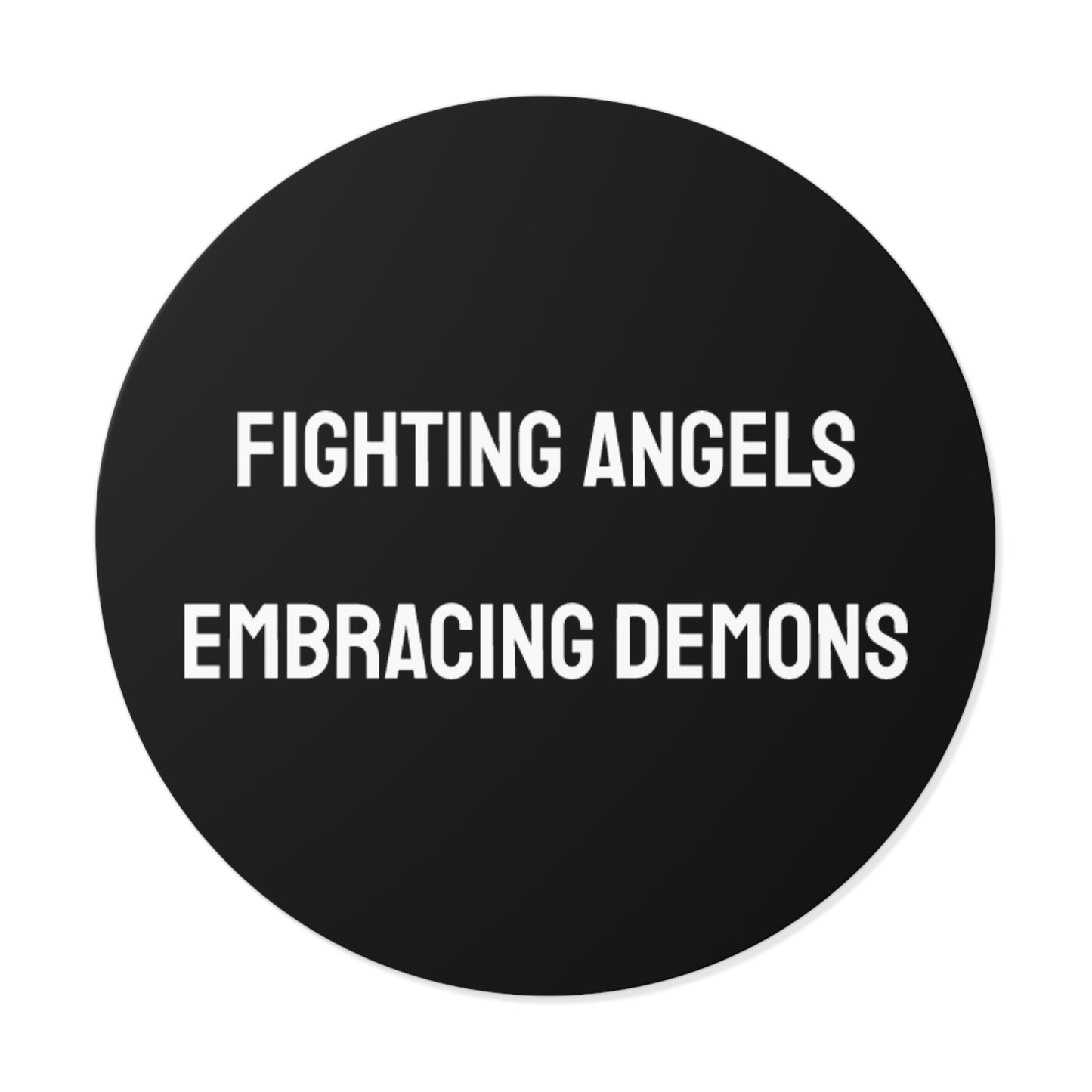 Fighting Angels Embracing Demons - Round Vinyl Stickers