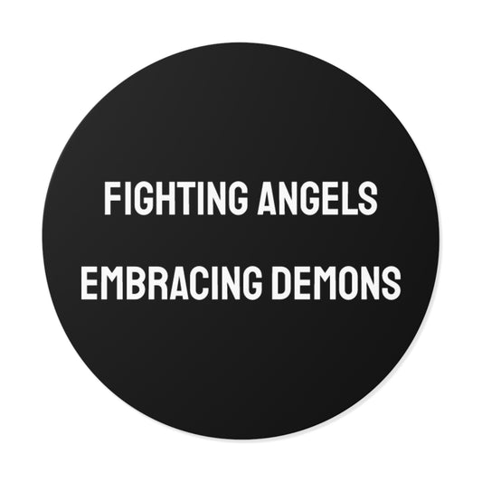 Fighting Angels Embracing Demons - Round Vinyl Stickers