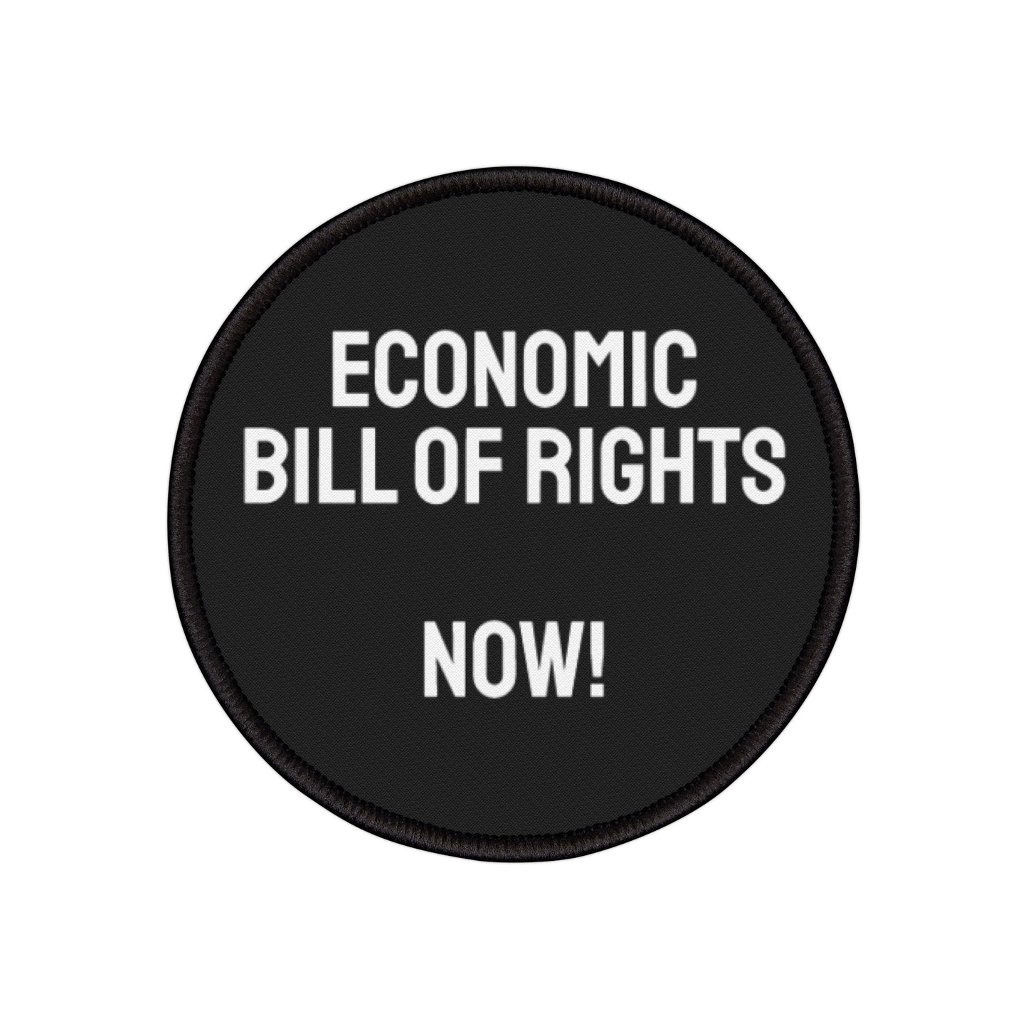 Economic Bill Of Rights Now! - Iron-On Patch