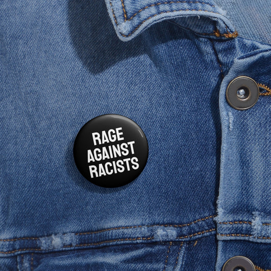 Rage Against Racists - Pin Buttons