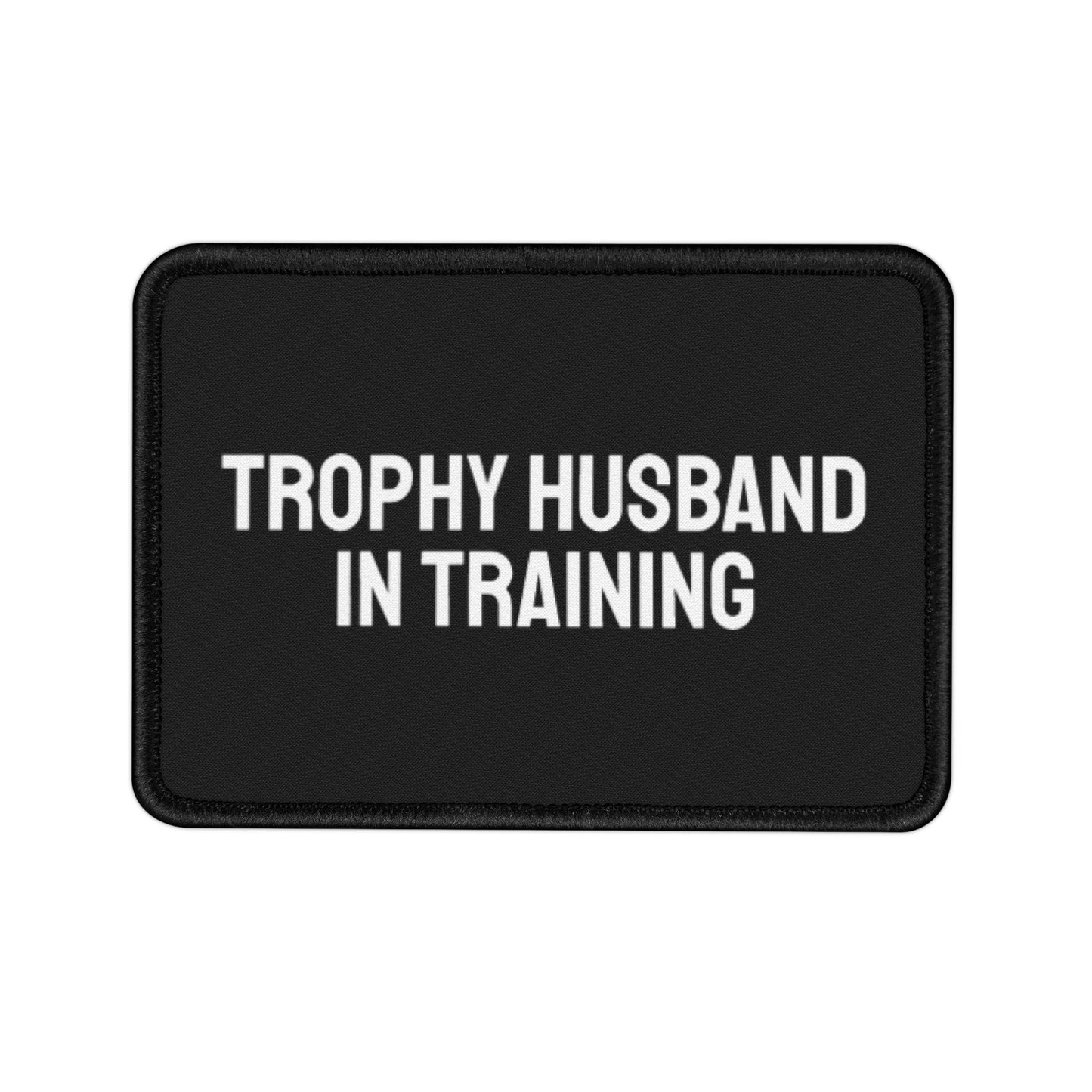 Trophy Husband In Training - Iron-On Patch