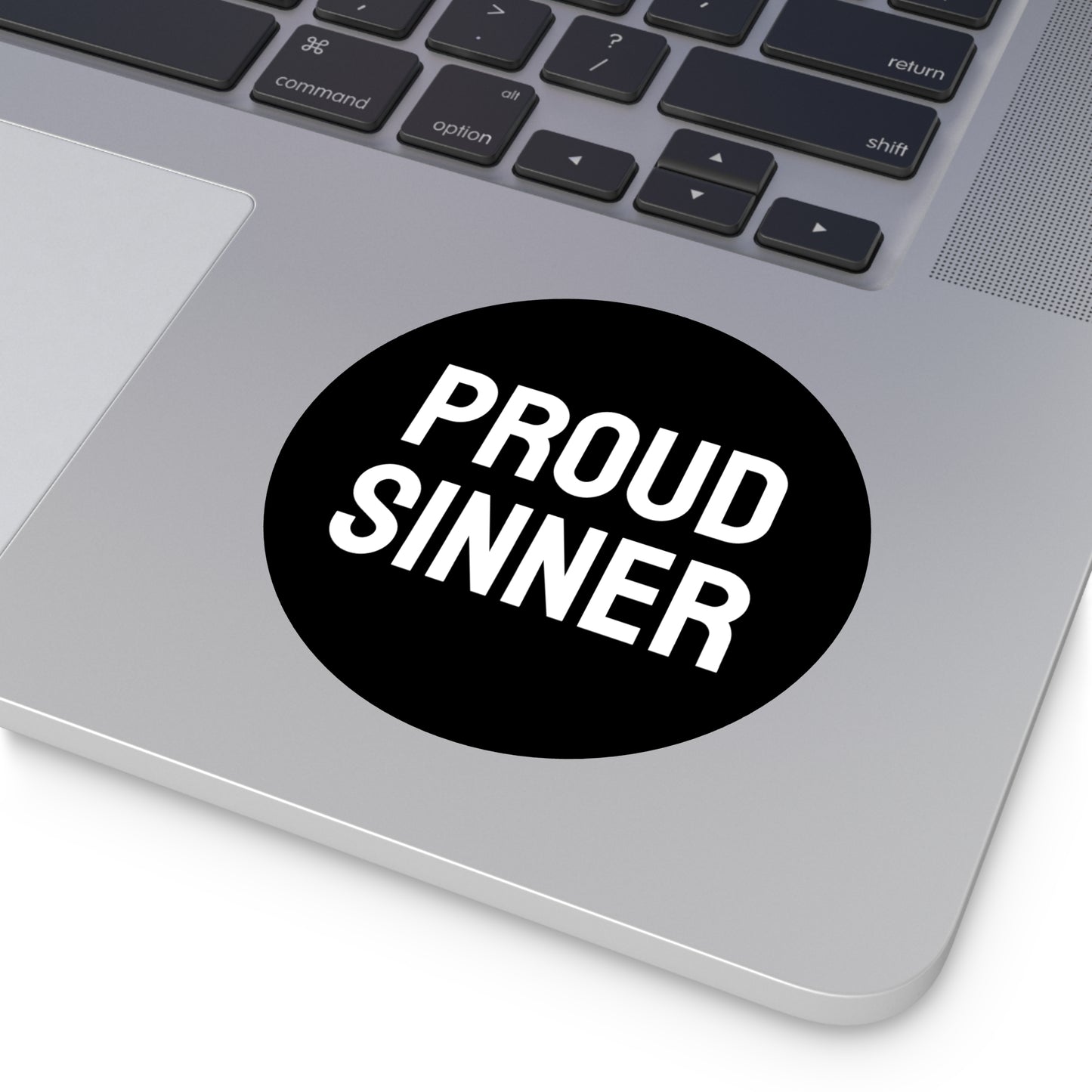 Proud Sinner - Round Vinyl Stickers