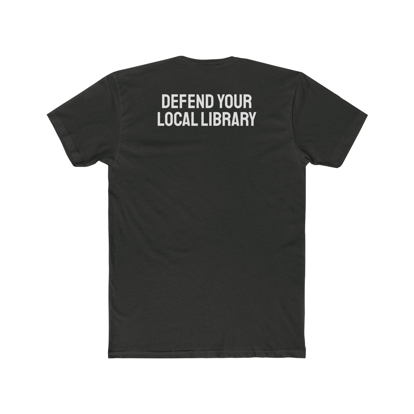 Defend Your Local Library - Unisex Cotton Crew Tee