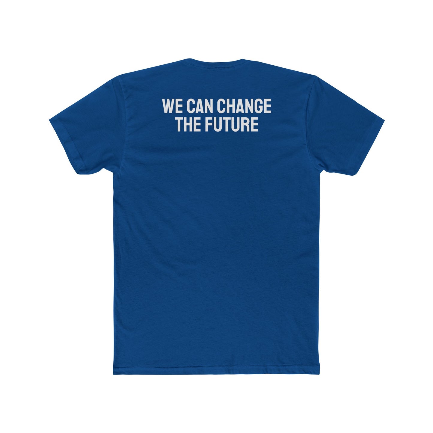 We Can Change The Future - Unisex Cotton Crew Tee