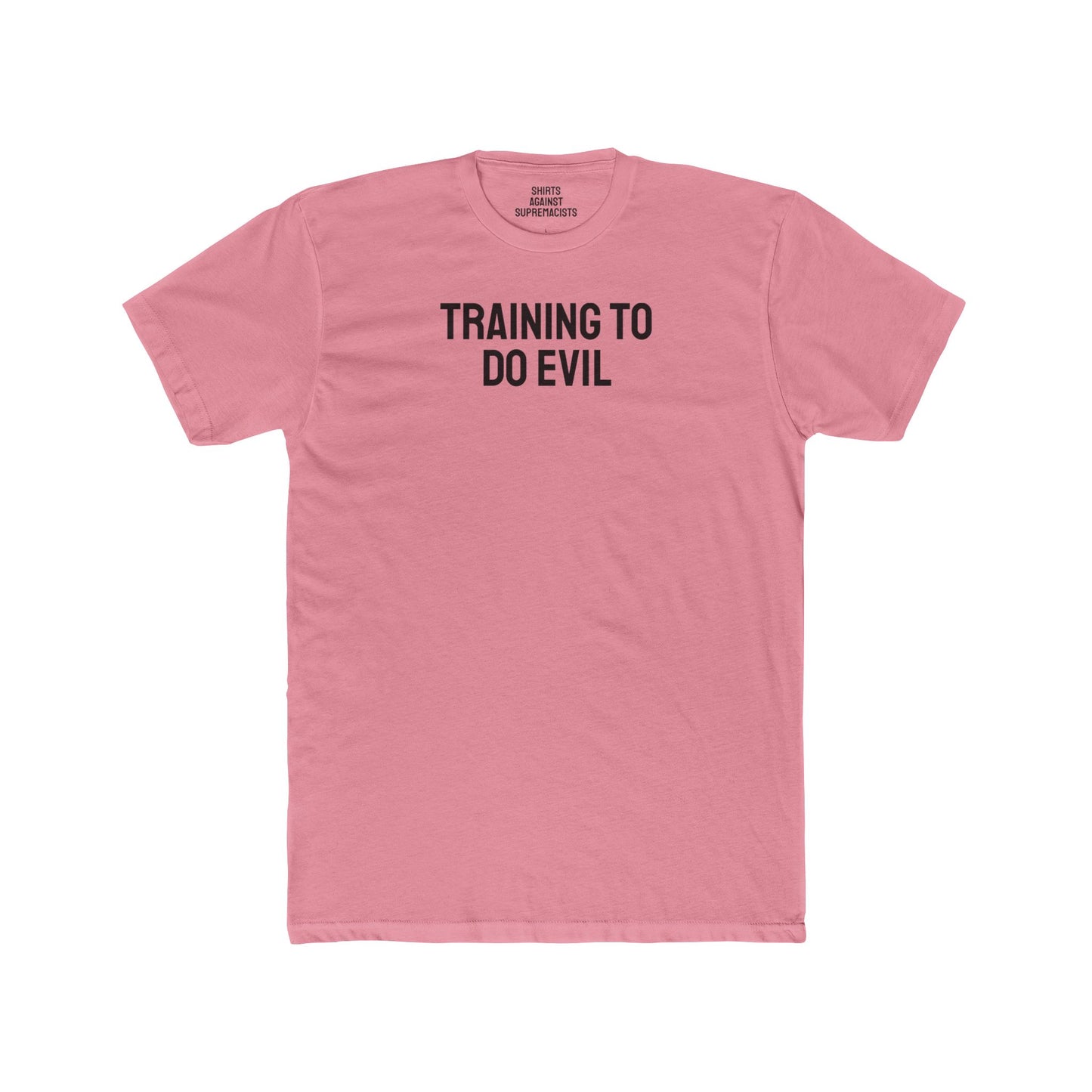 Training To Do Evil - Unisex Cotton Crew Tee