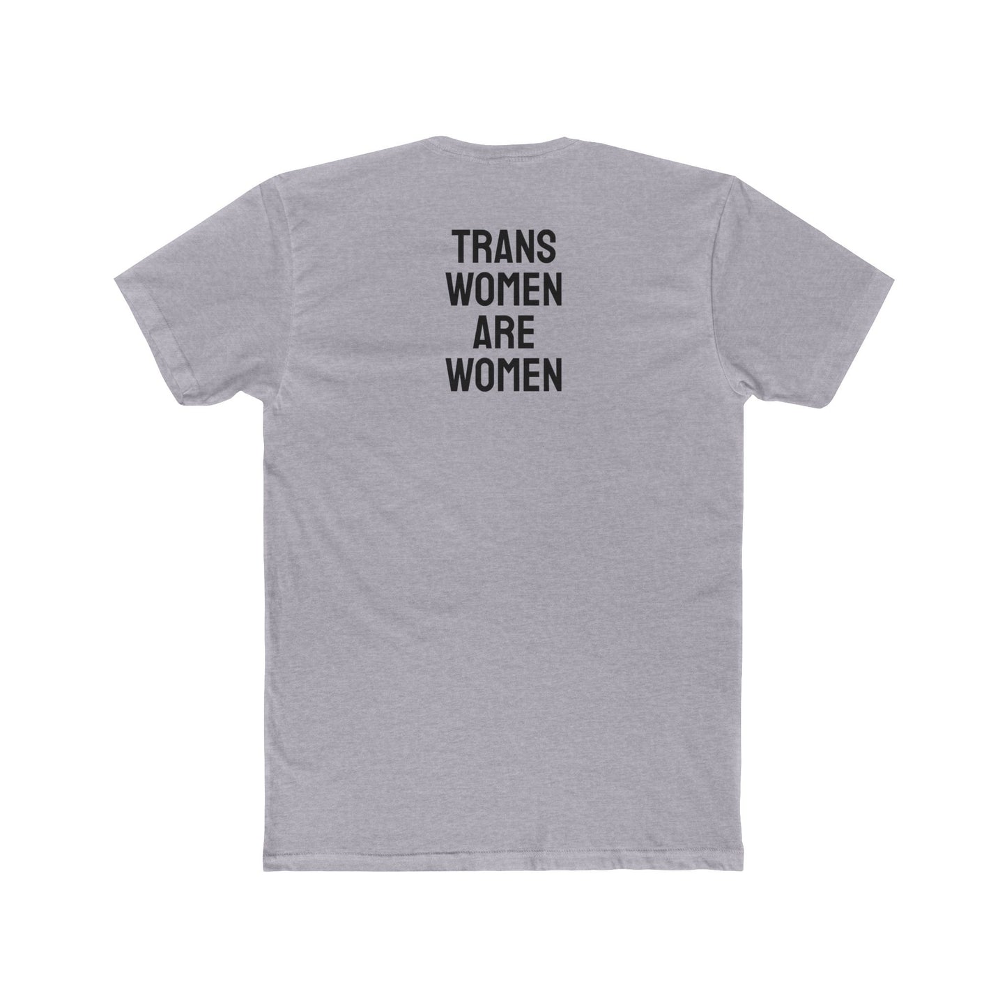 Trans Women Are Women - Unisex Cotton Crew Tee