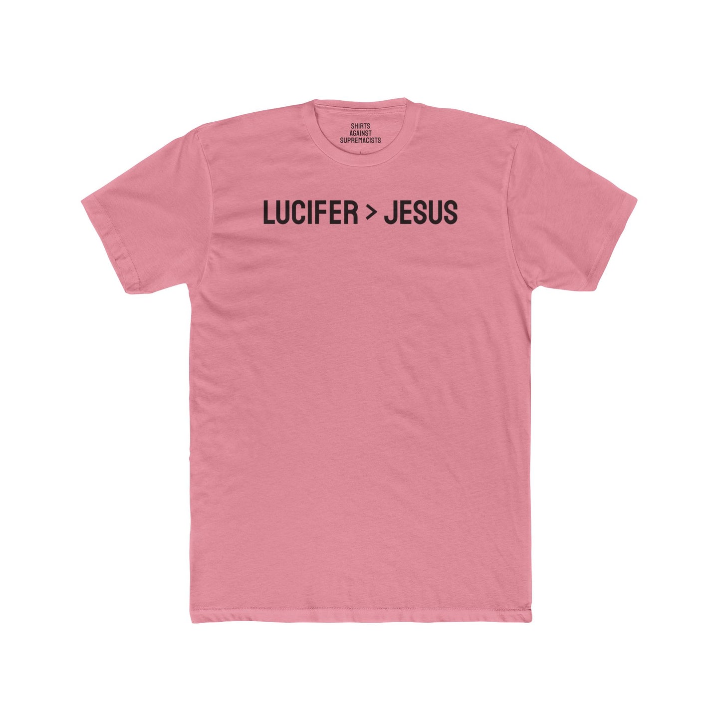 Lucifer > Jesus - Unisex Cotton Crew Tee