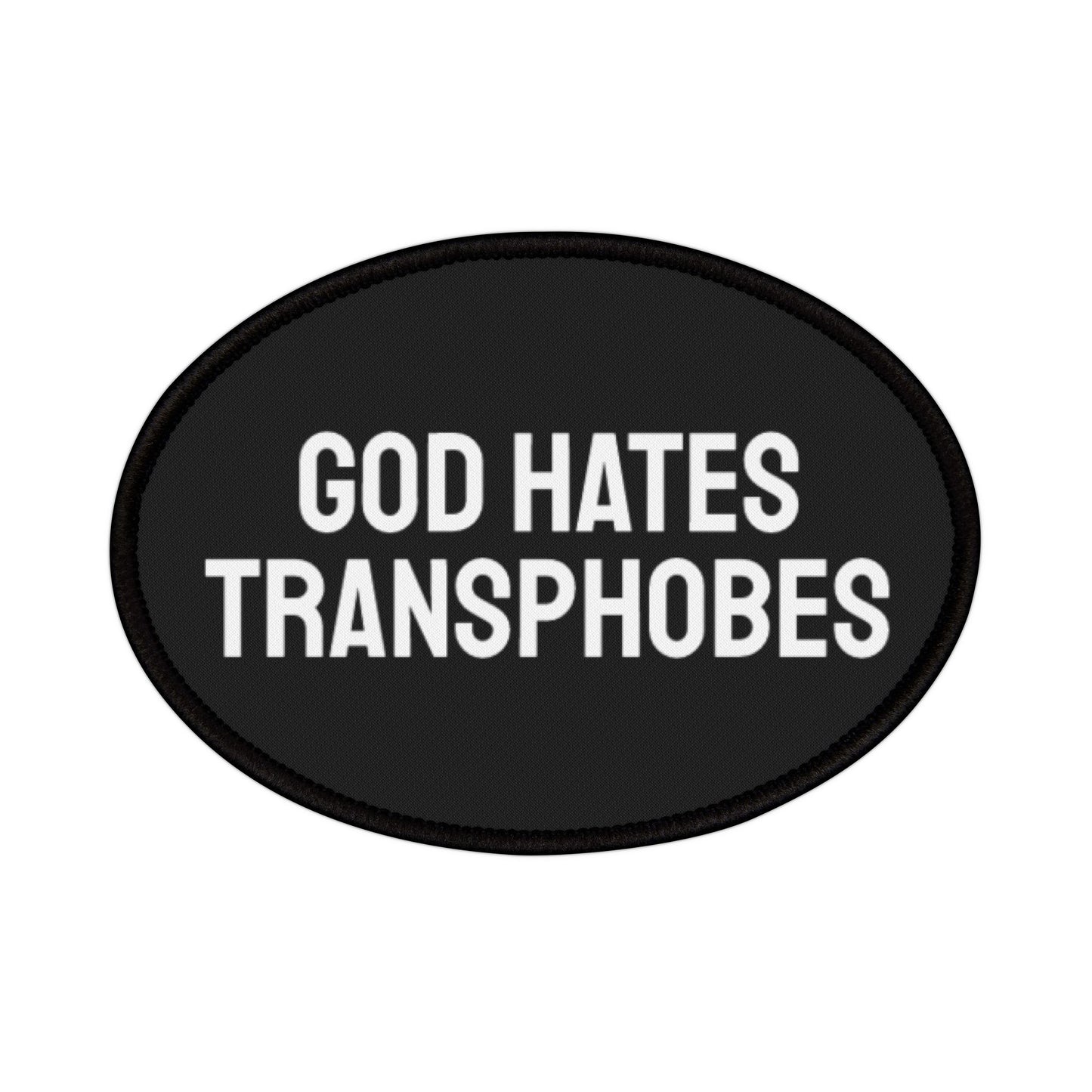 God Hates Transphobes - Iron-On Patch