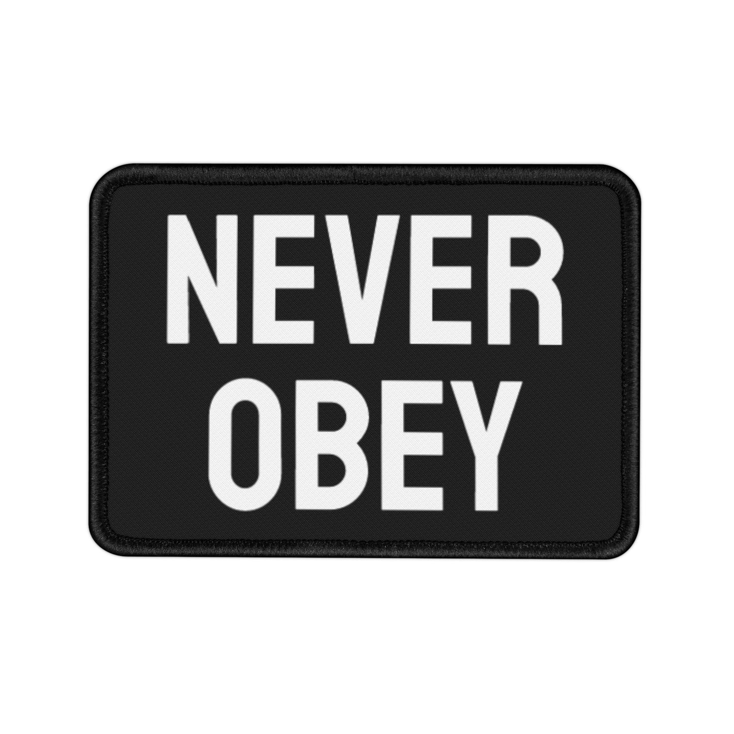 Never Obey - Iron-On Patch