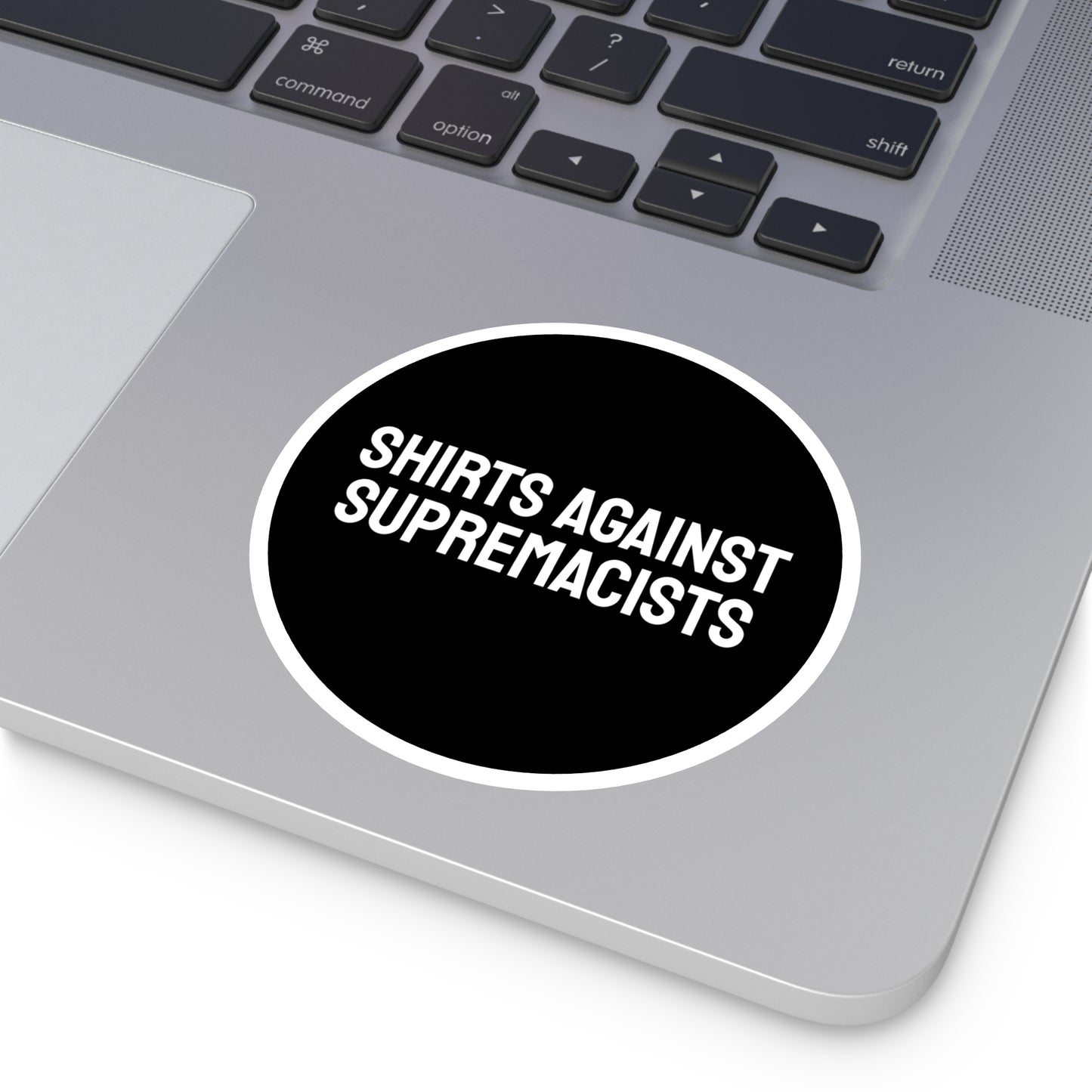 Shirts Against Supremacists - Round Stickers, Indoor\Outdoor