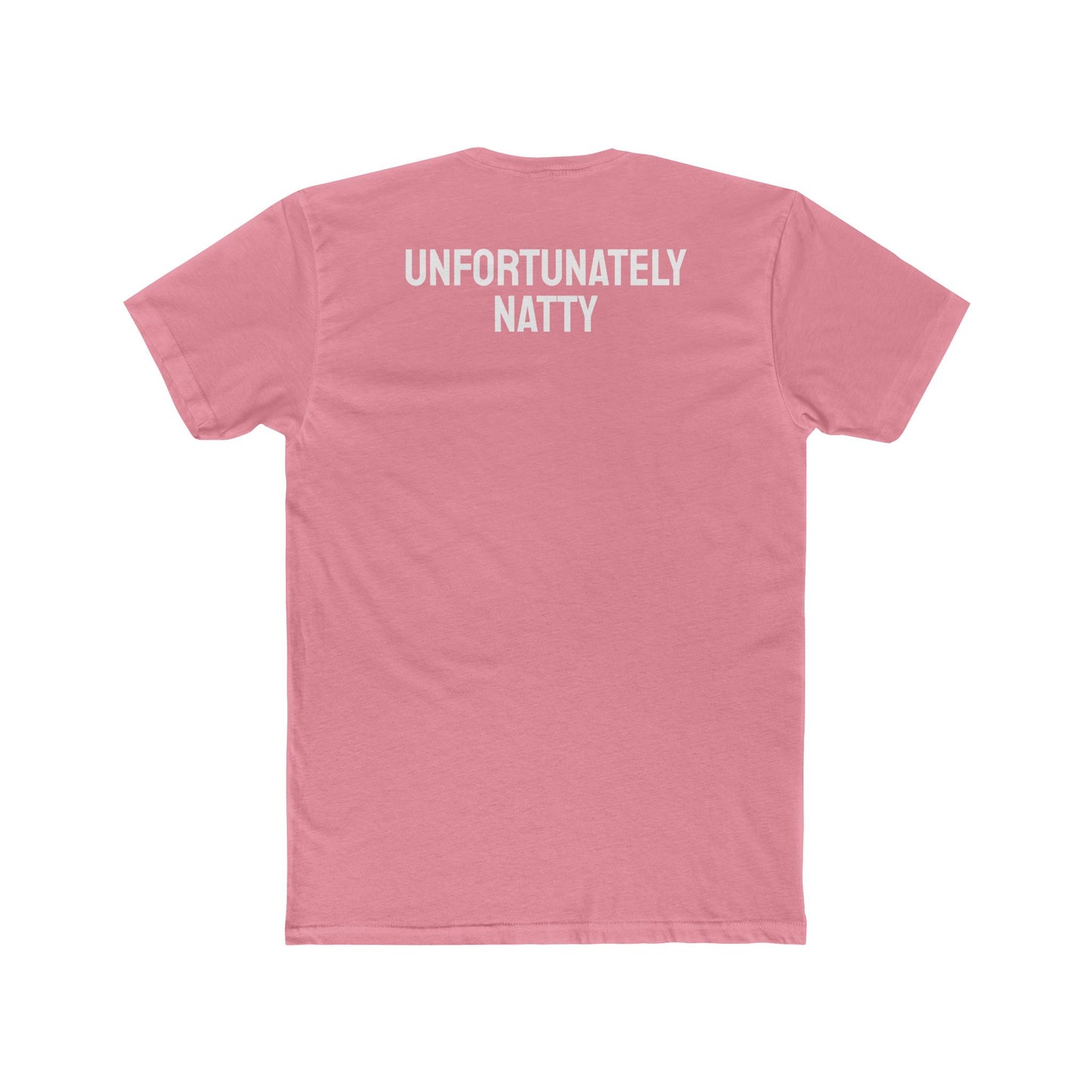 Unfortunately Natty - Unisex Cotton Crew Tee