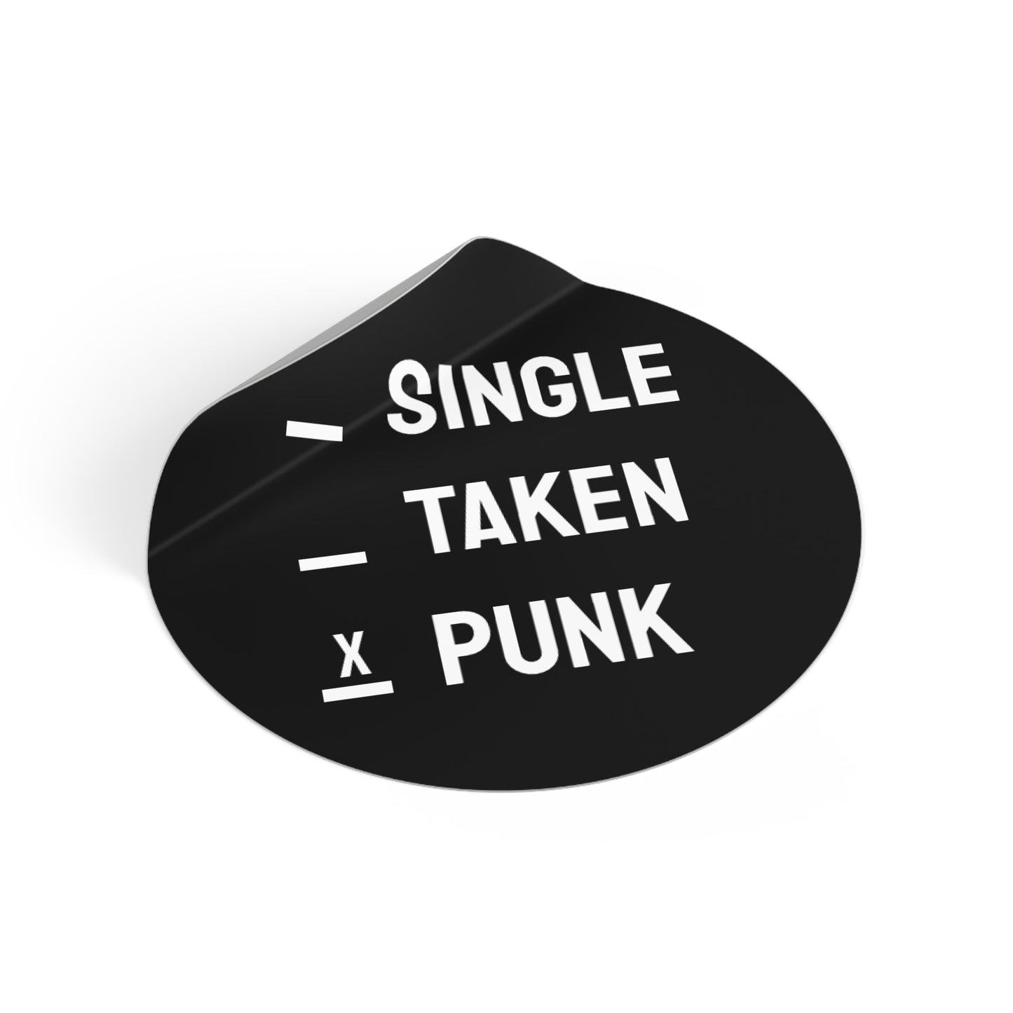 Single Taken Punk - Round Vinyl Stickers