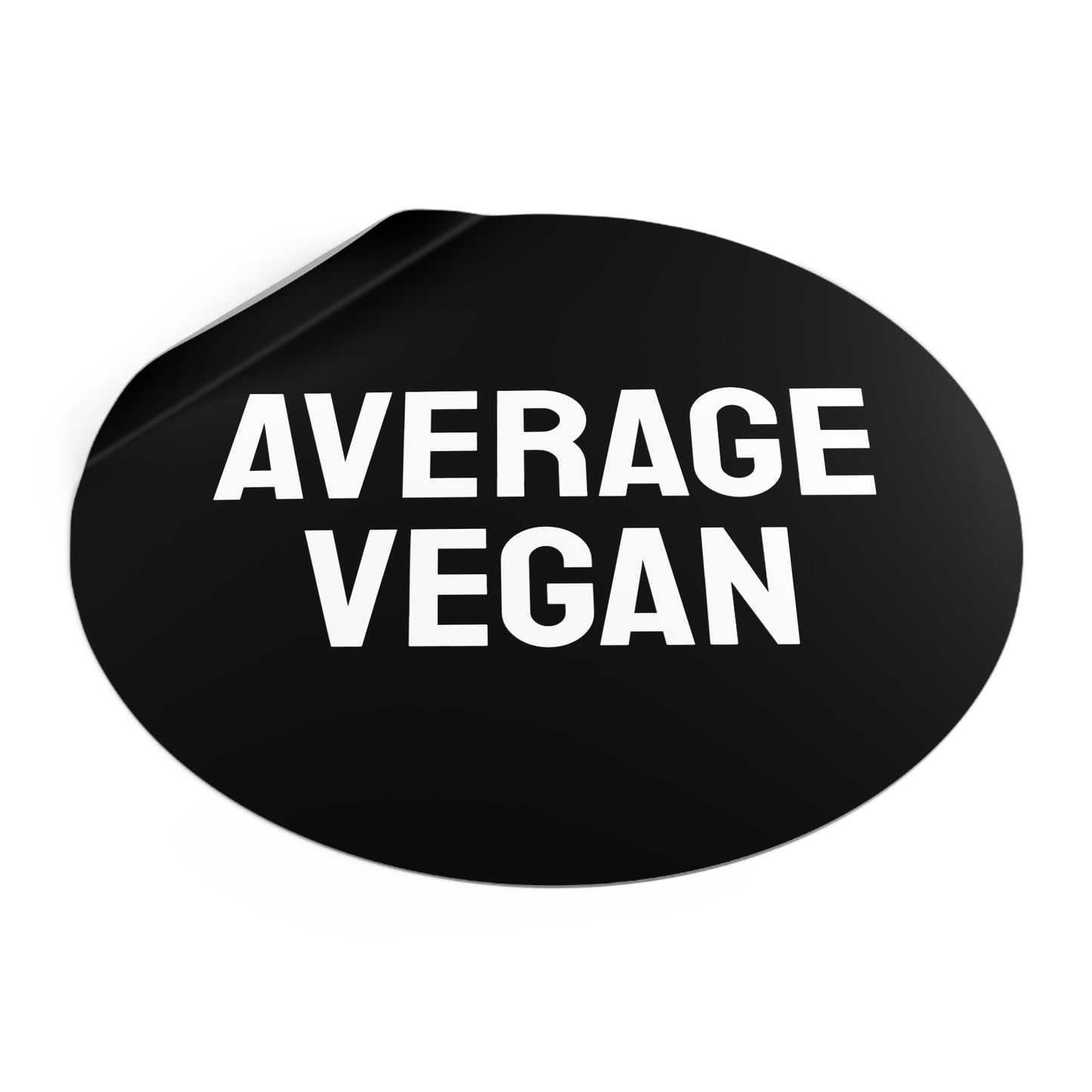 Average Vegan - Round Vinyl Stickers