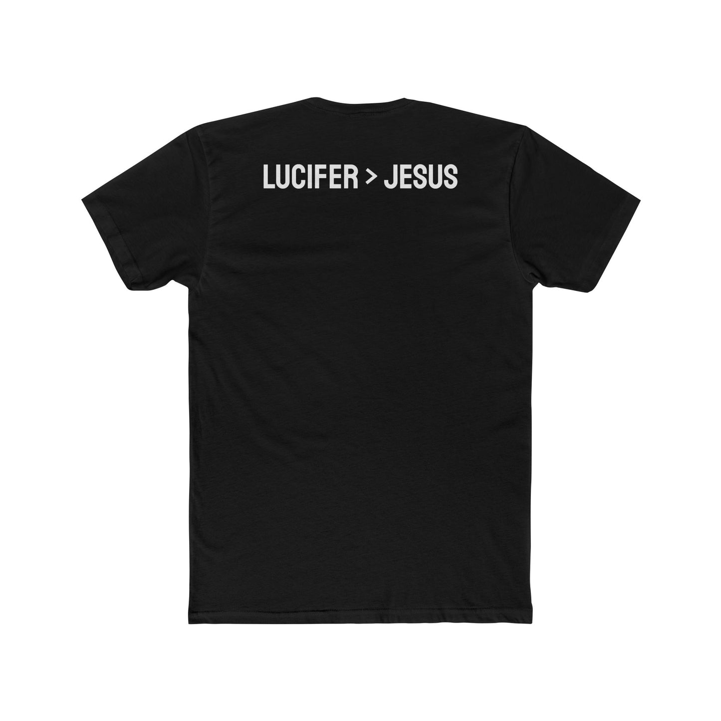 Lucifer > Jesus - Unisex Cotton Crew Tee