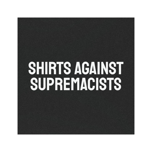 Shirts Against Supremacists - Car Magnets