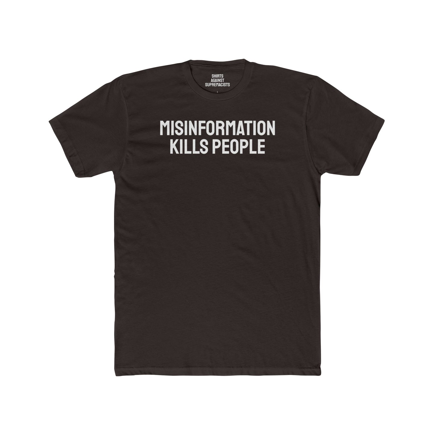 Misinformation Kills People - Unisex Cotton Crew Tee