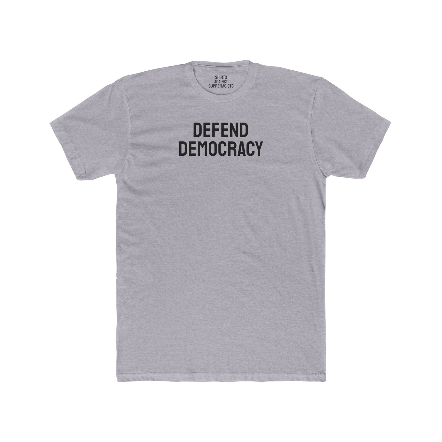 Defend Democracy - Unisex Cotton Crew Tee