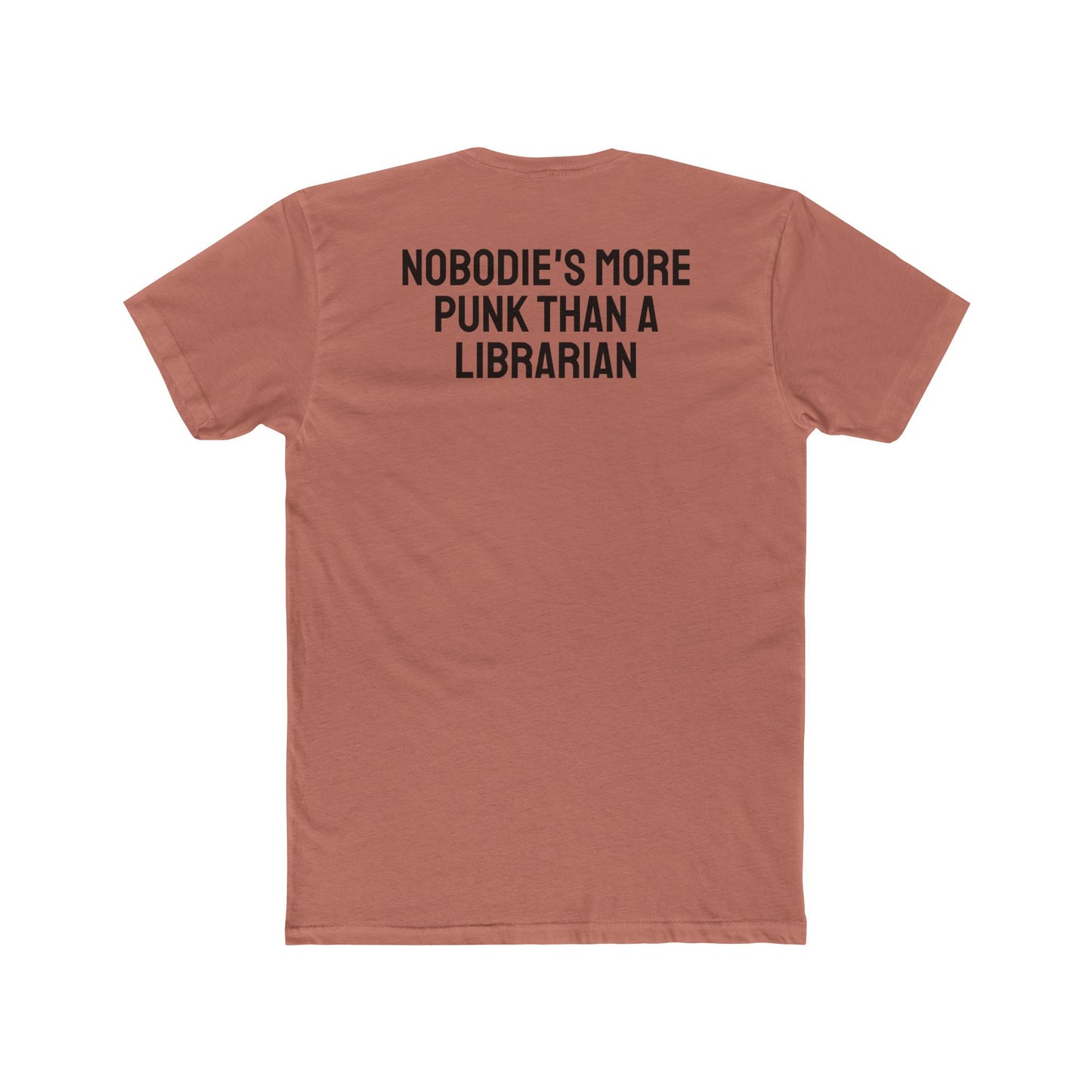 Nobodie's More Punk Than A Librarian - Unisex Cotton Crew Tee