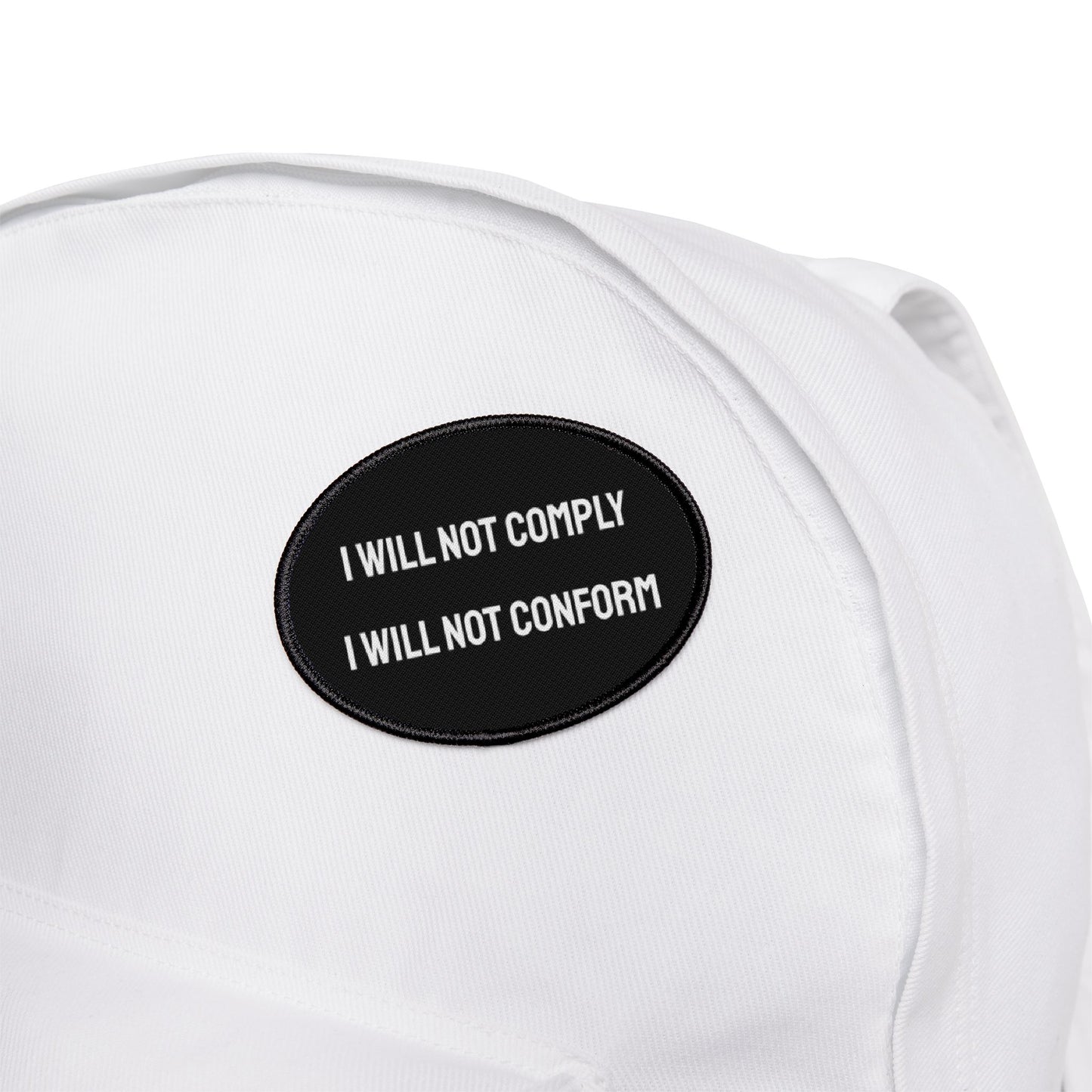 I Will Not Comply I Will Not Conform - Iron-On Patch