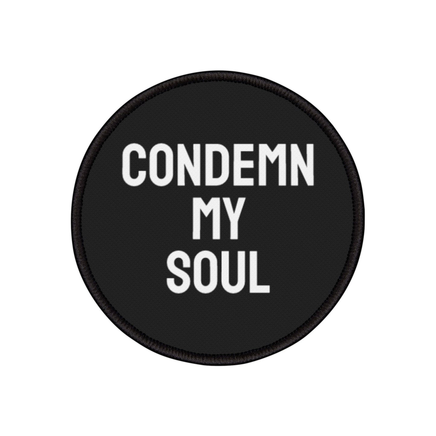 Condemn My Soul - Iron-On Patch