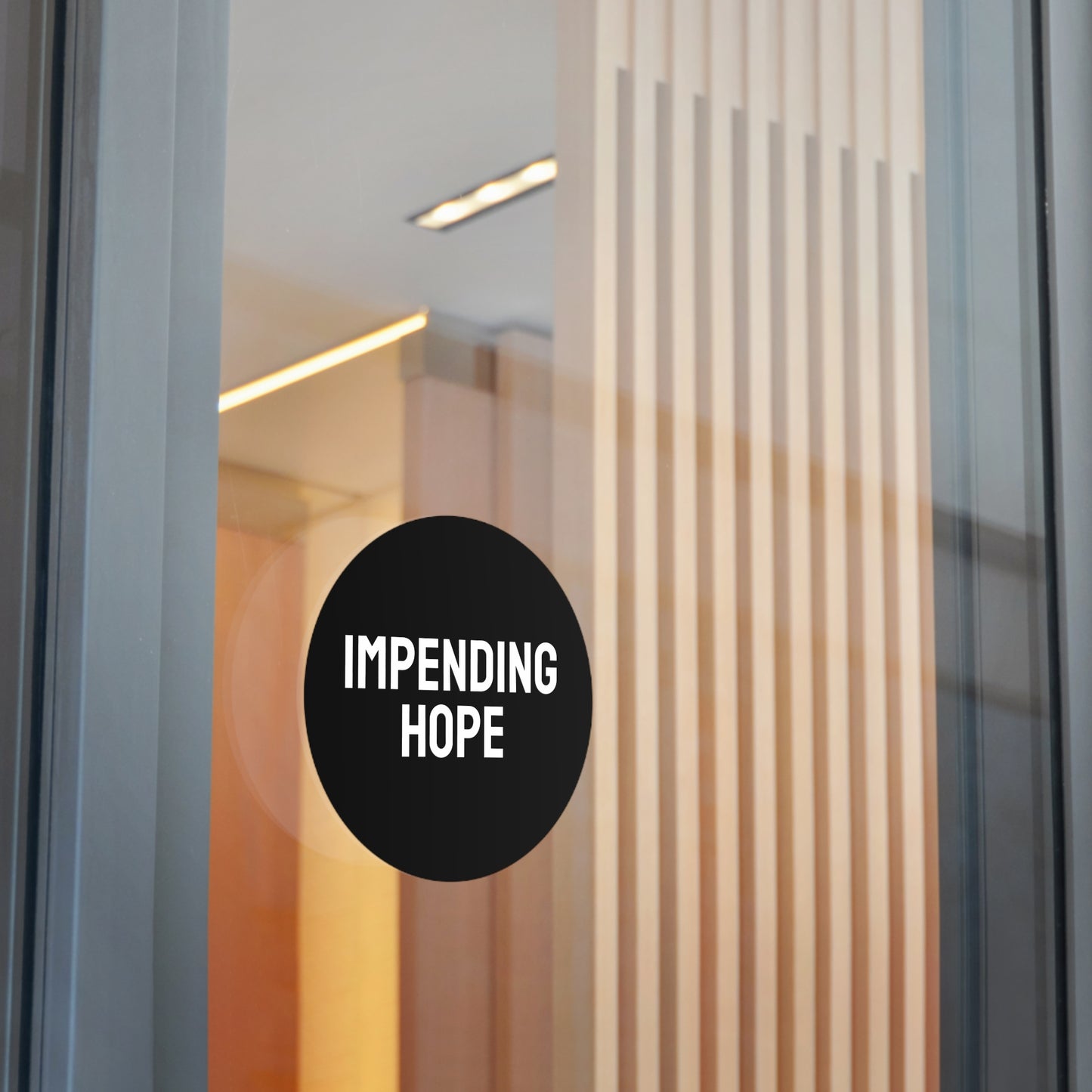 Impending Hope - Round Vinyl Stickers