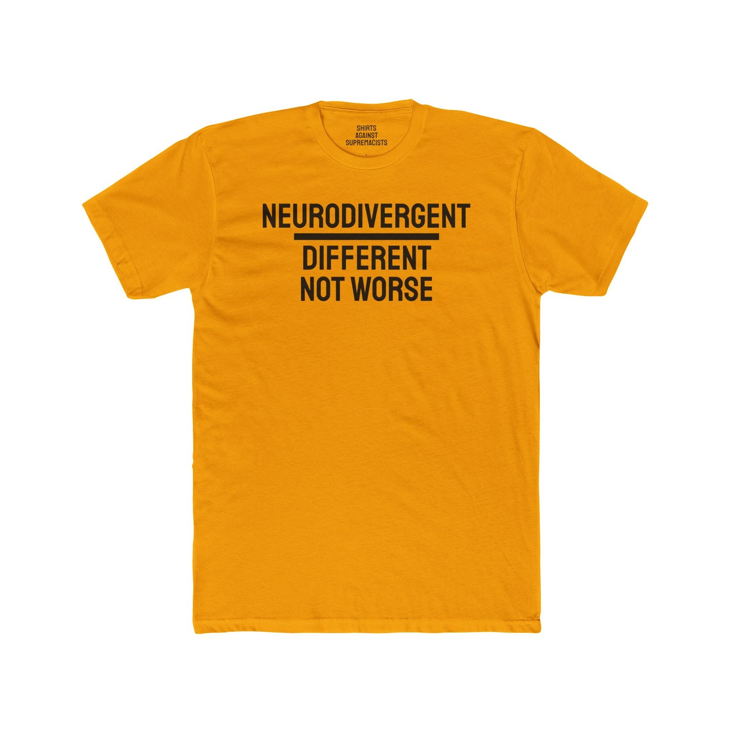 Neurodivergent Different Not Worse - Unisex Cotton Crew Tee