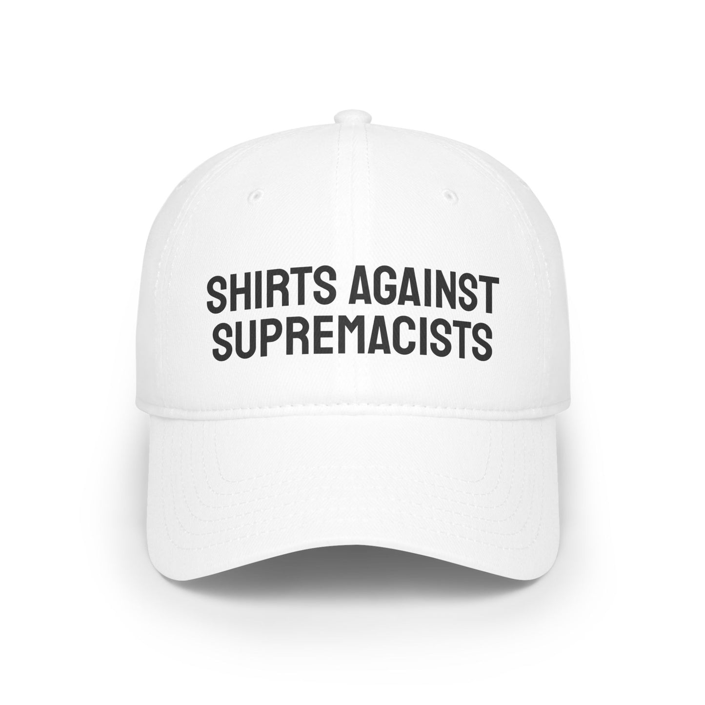 Shirts Against Supremacists - Low Profile Baseball Cap