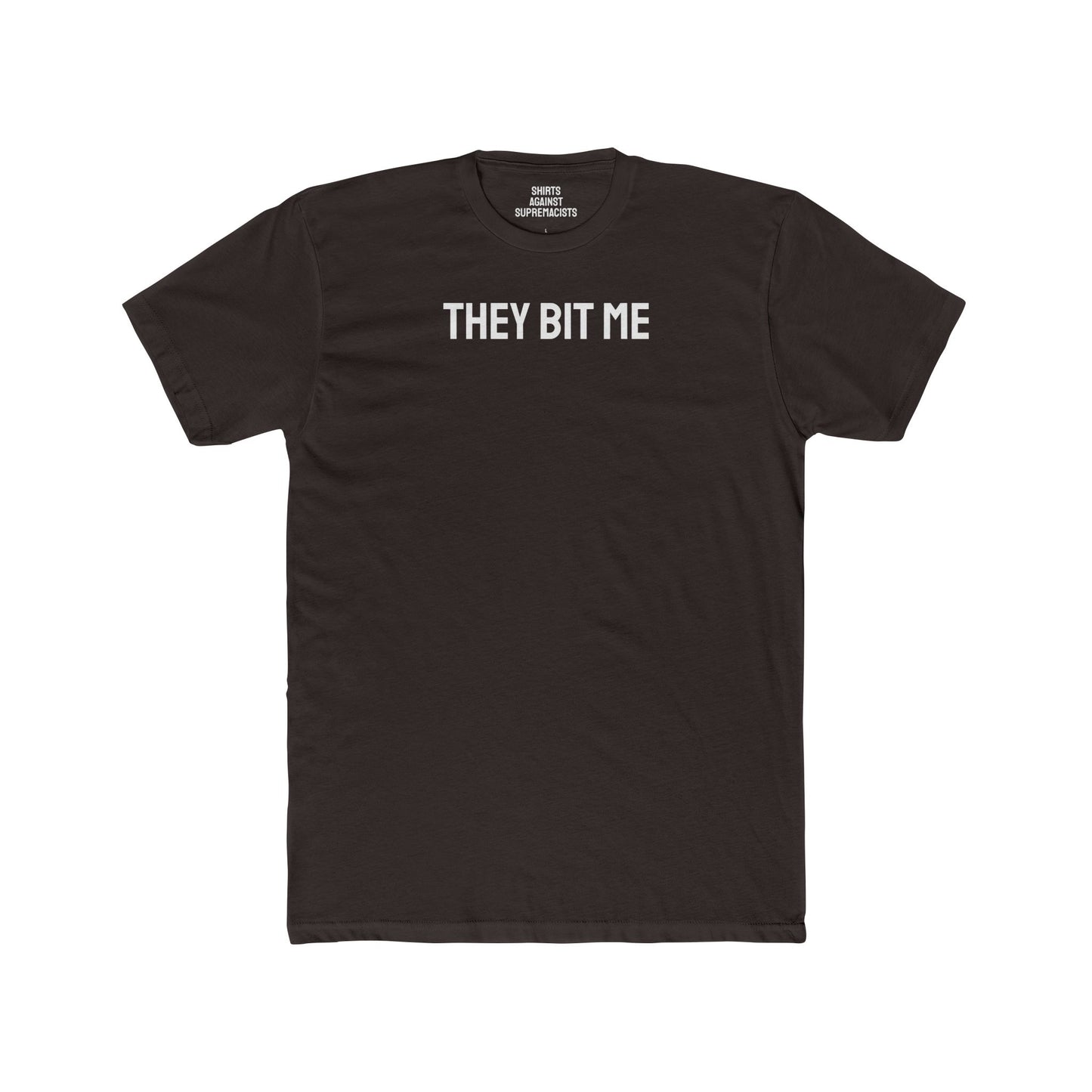 They Bit Me - Couple's Unisex Cotton Crew Tee