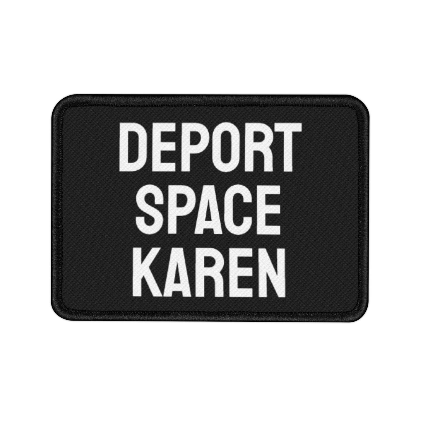 Deport Space Karen - Iron-On Patch