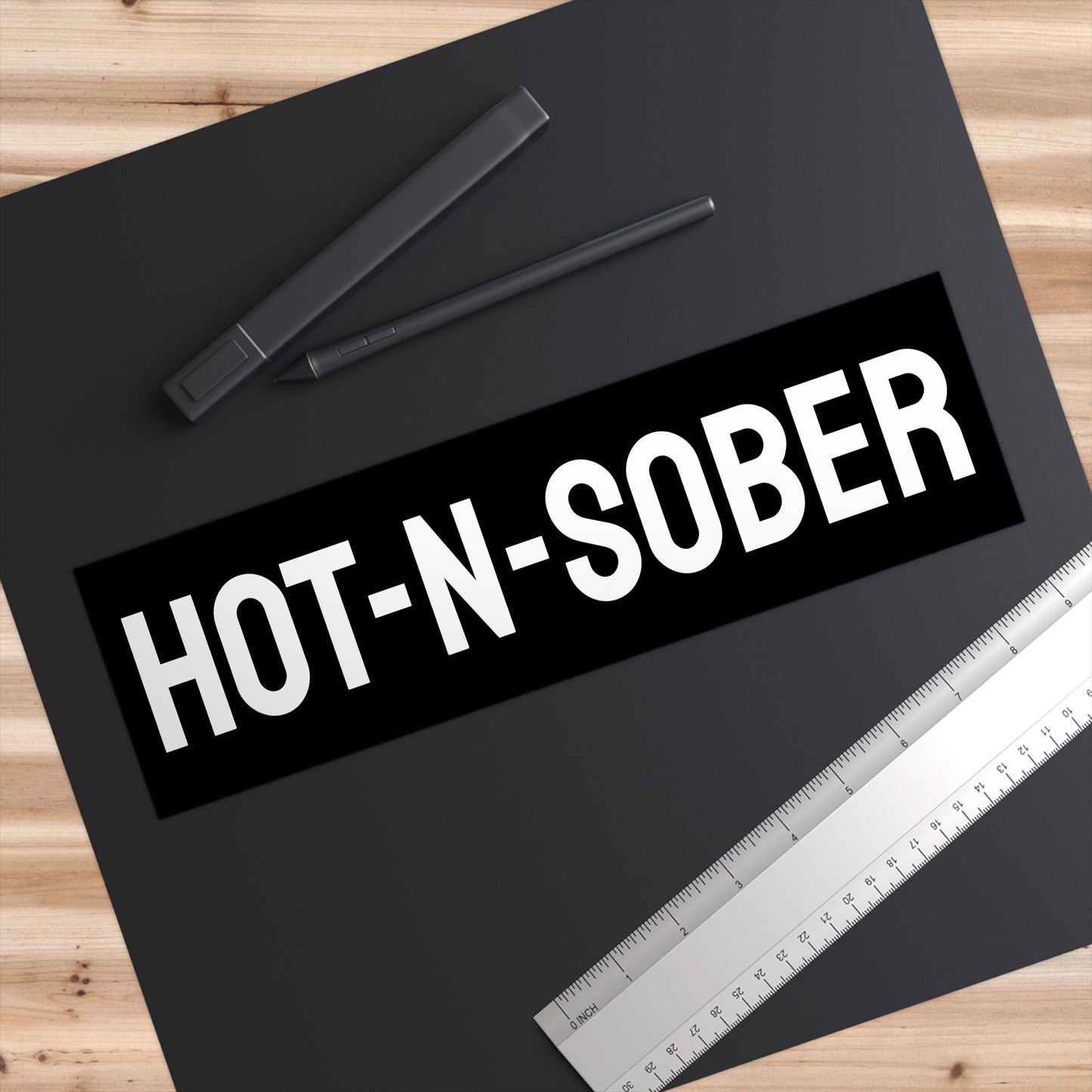 Hot-N-Sober - Bumper Sticker