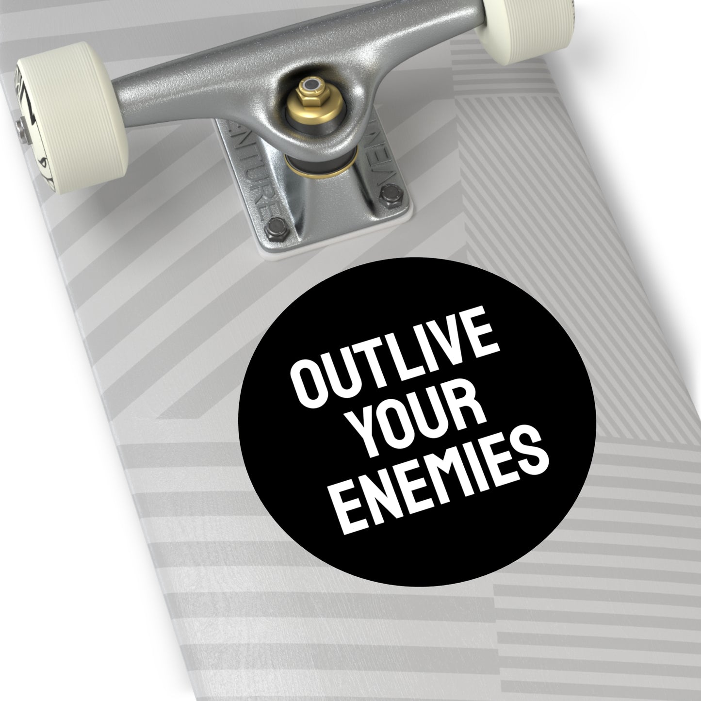 Out Live Your Enemies - Round Vinyl Stickers