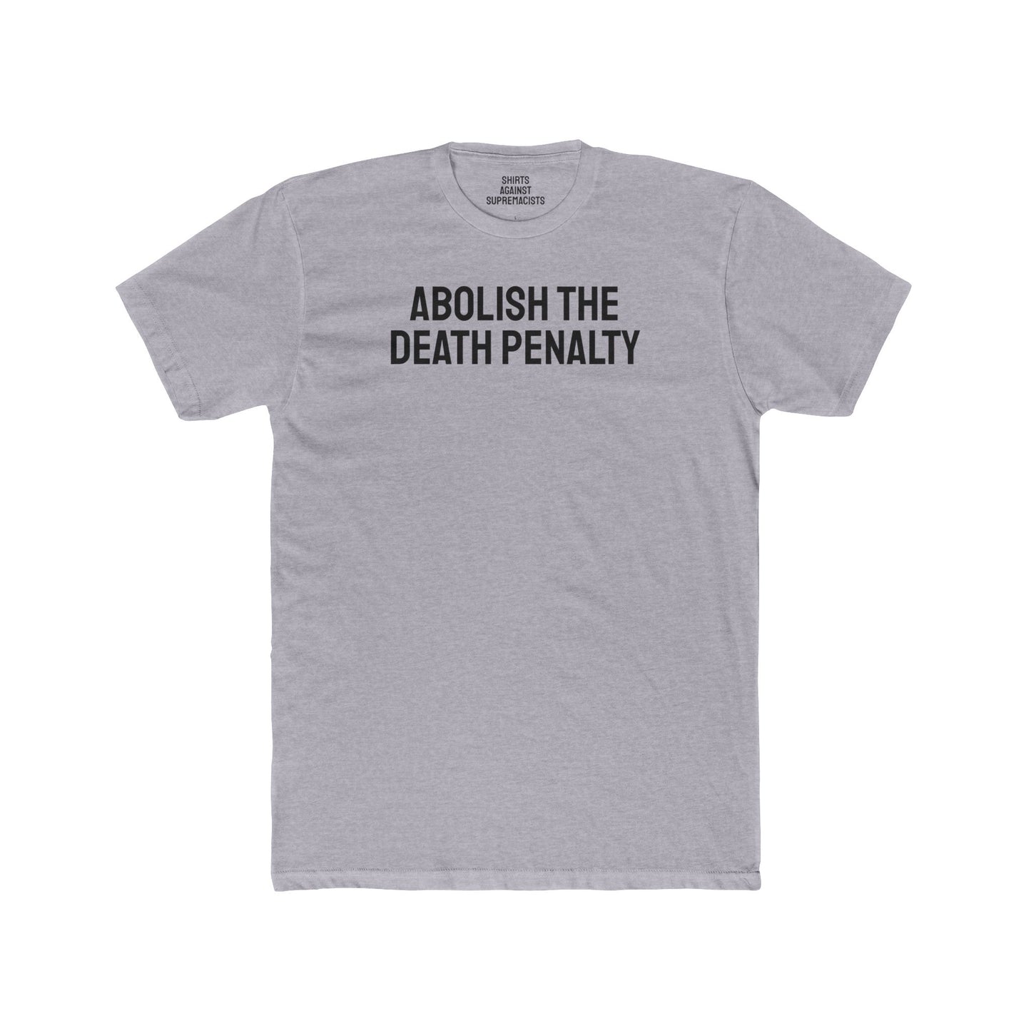 Abolish The Death Penalty - Unisex Cotton Crew Tee