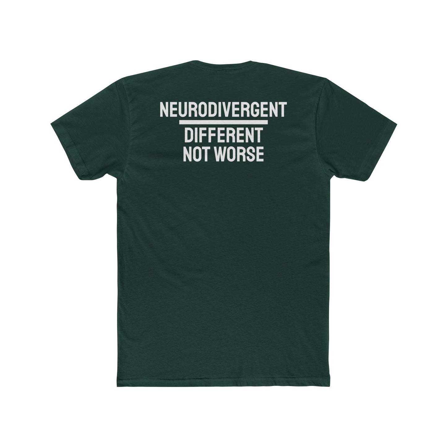 Neurodivergent Different Not Worse - Unisex Cotton Crew Tee