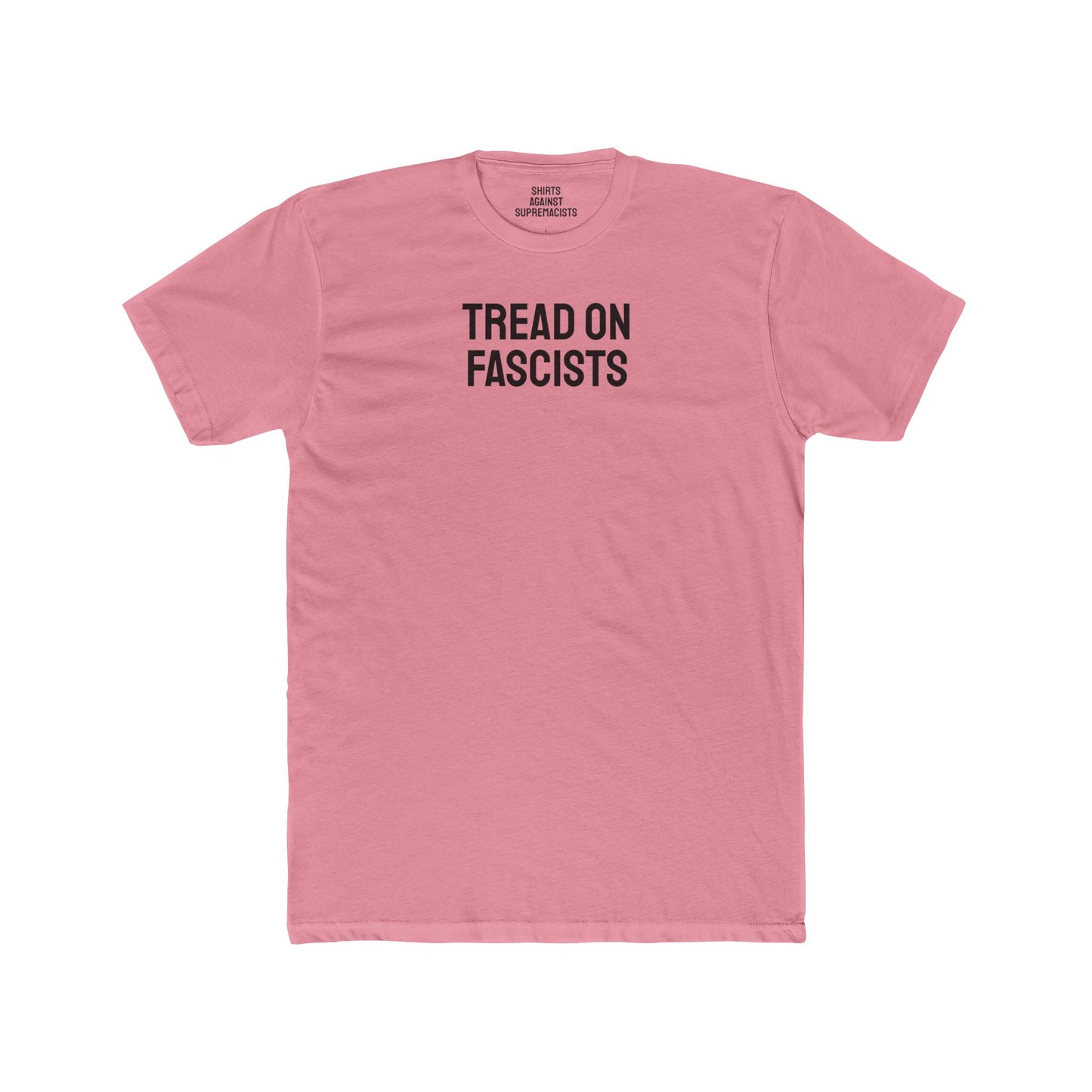 Tread On Fascists - Unisex Cotton Crew Tee
