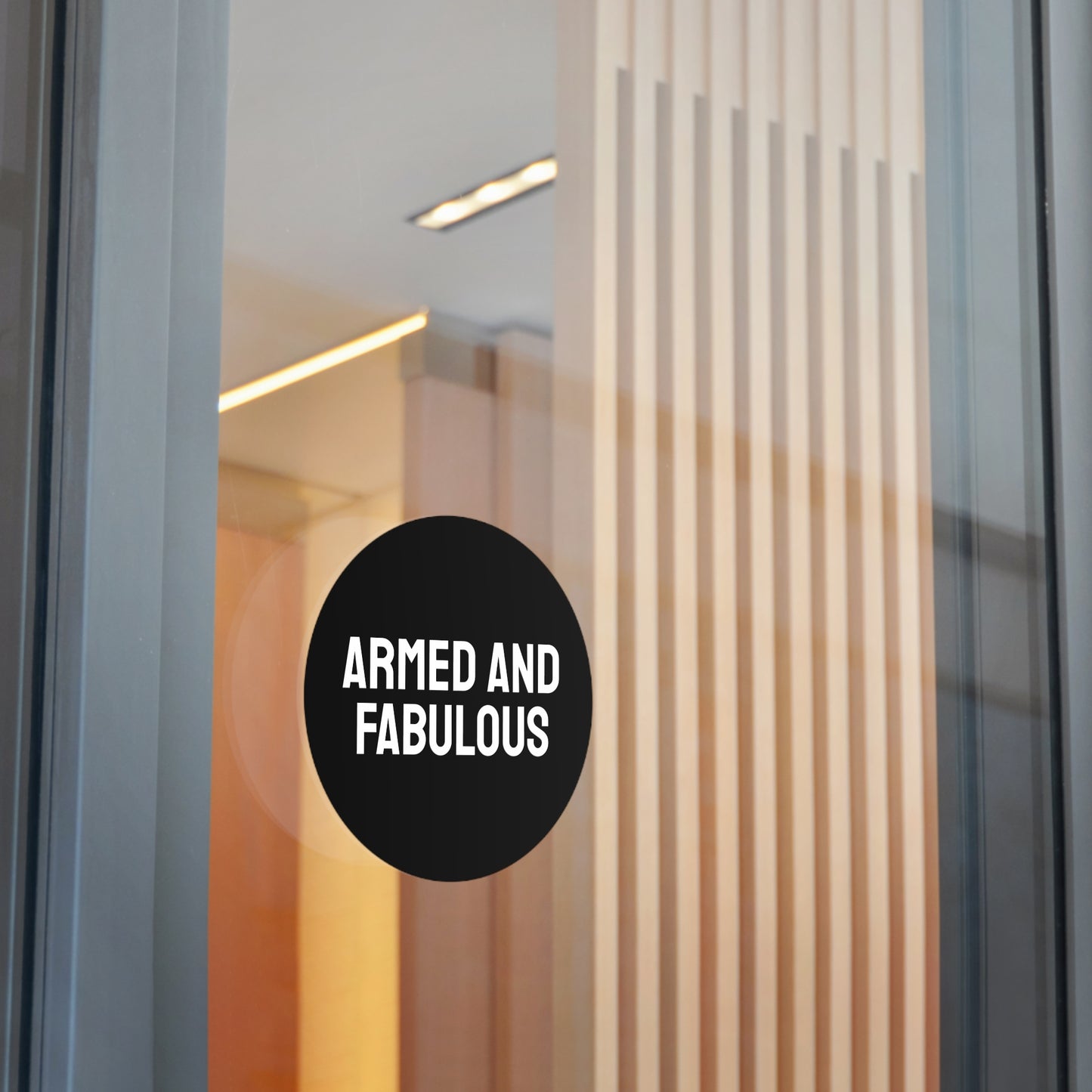 Armed And Fabulous - Round Vinyl Stickers