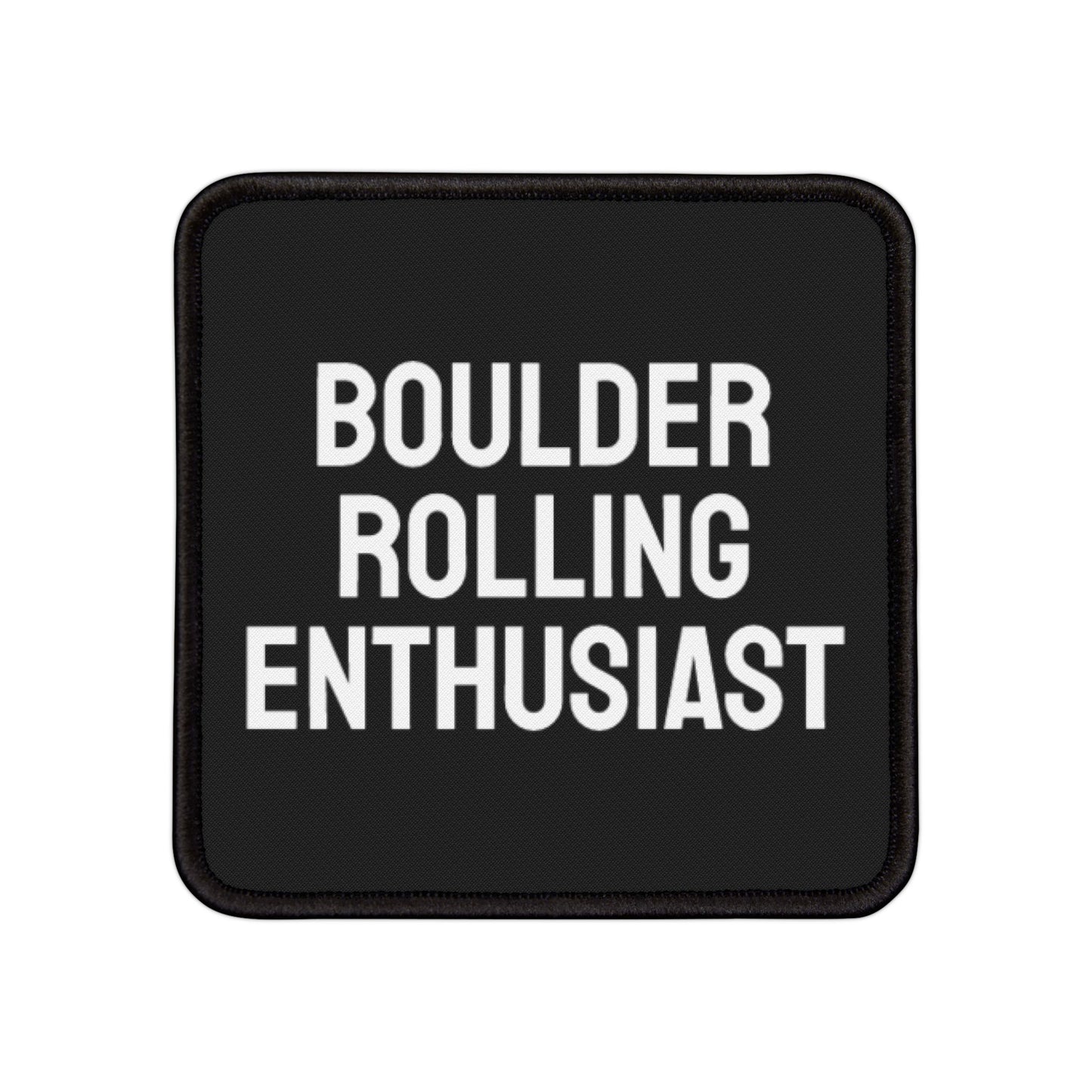 Boulder Rolling Enthusiast - Iron-On Patch