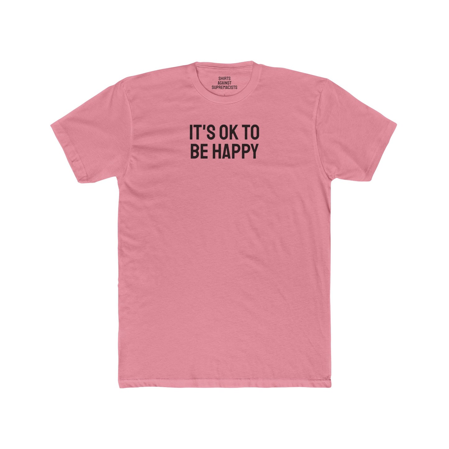 It's Ok To Be Happy - It's Ok To Be Sad - Dual Sided Unisex Cotton Crew Tee