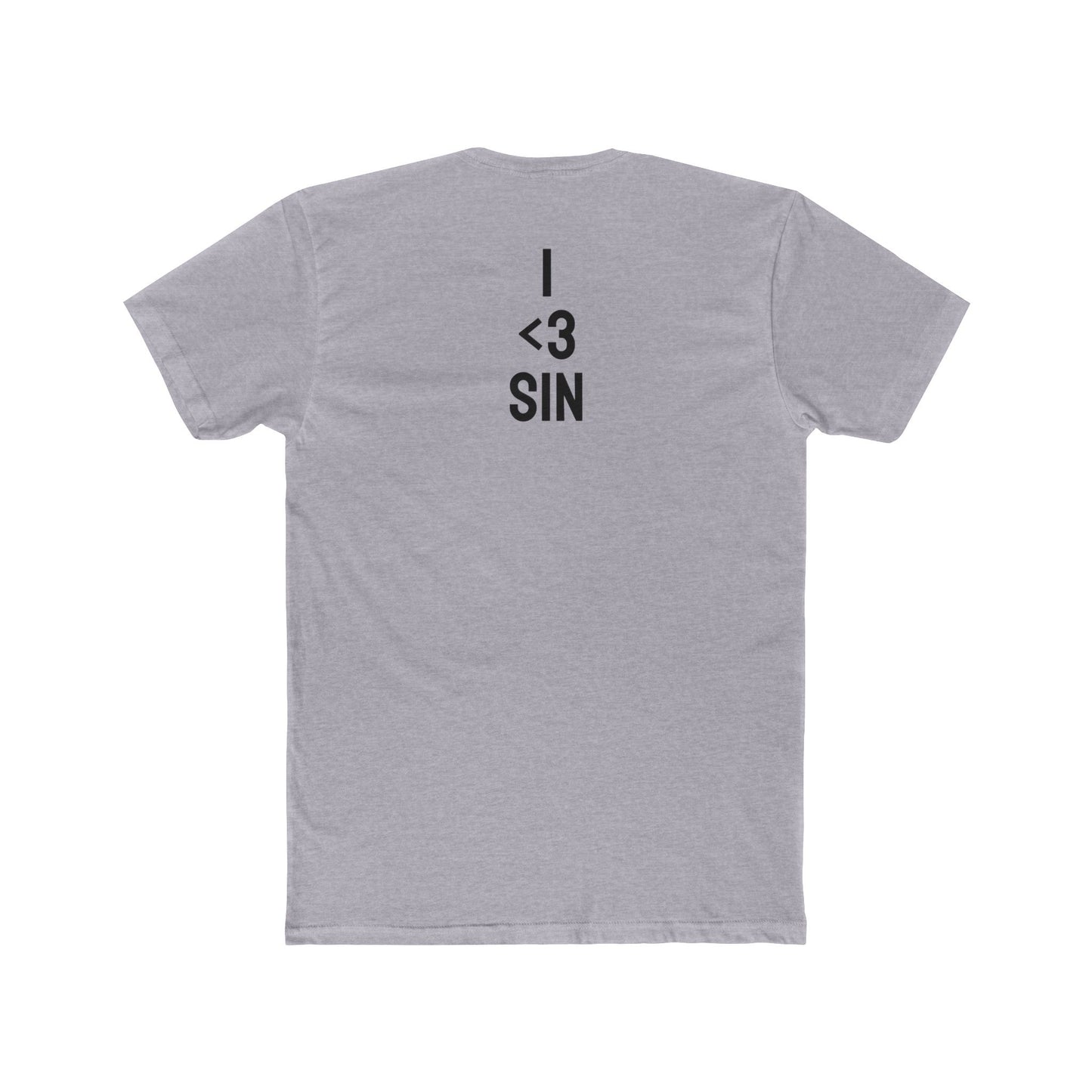 I <3 Sin - Unisex Cotton Crew Tee