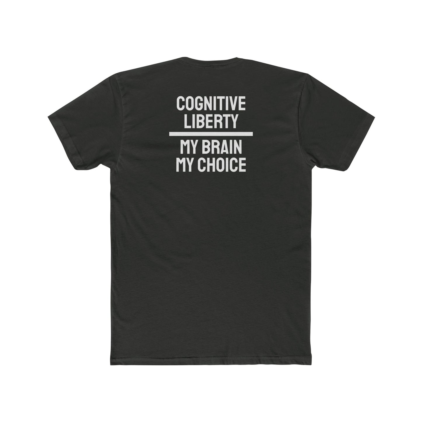 Cognitive Liberty My Brain My Choice - Unisex Cotton Crew Tee