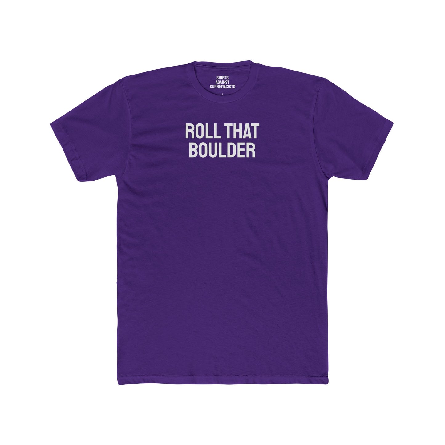 Roll That Boulder - Unisex Cotton Crew Tee