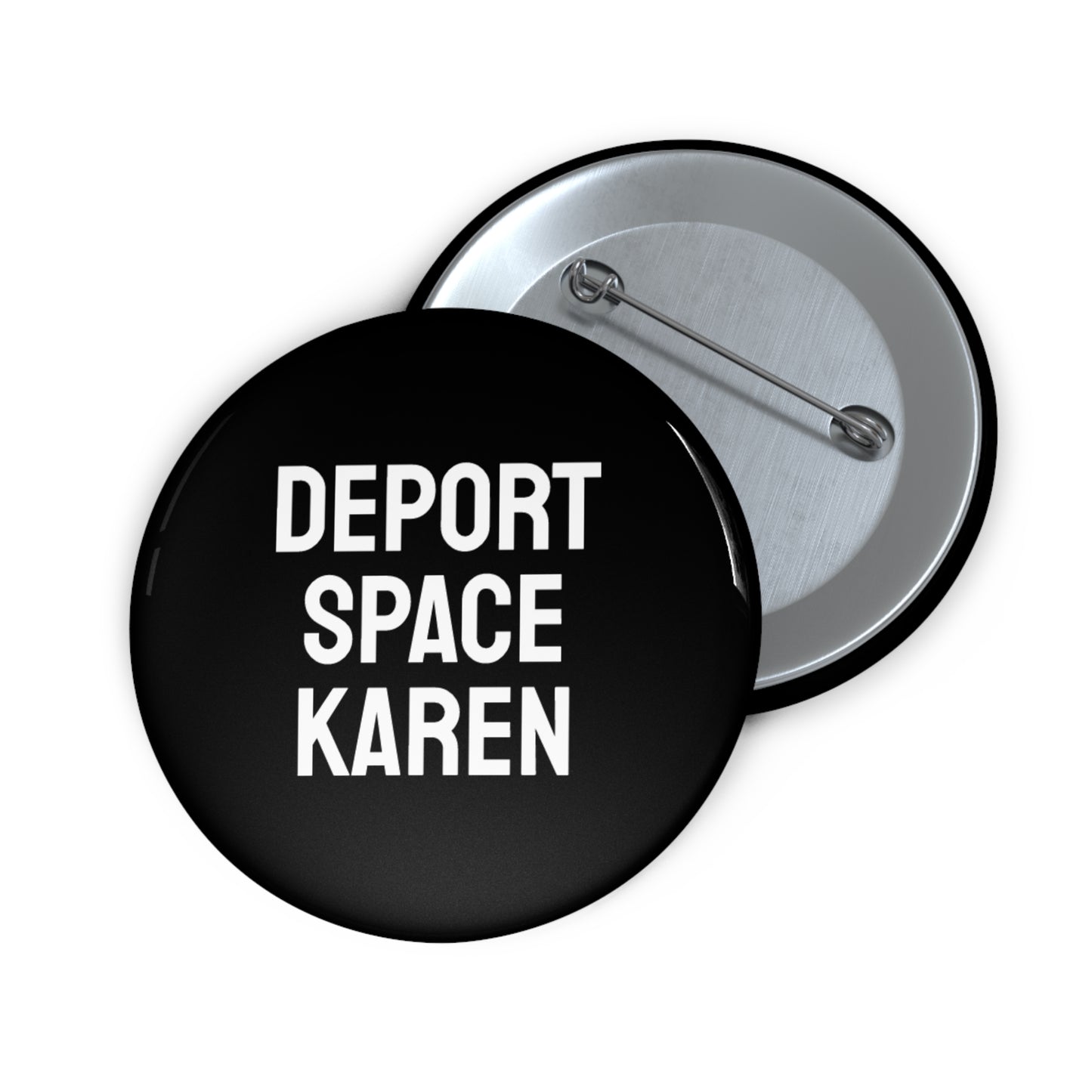 Deport Space Karen - Pin Buttons