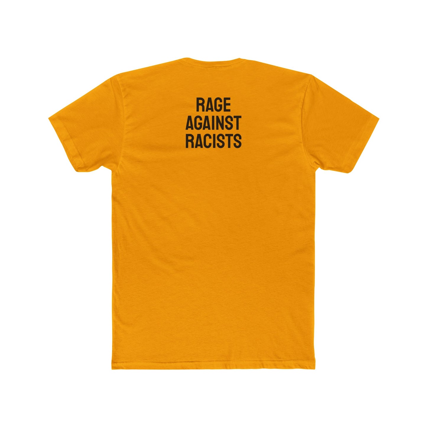 Rage Against Racists - Unisex Cotton Crew Tee