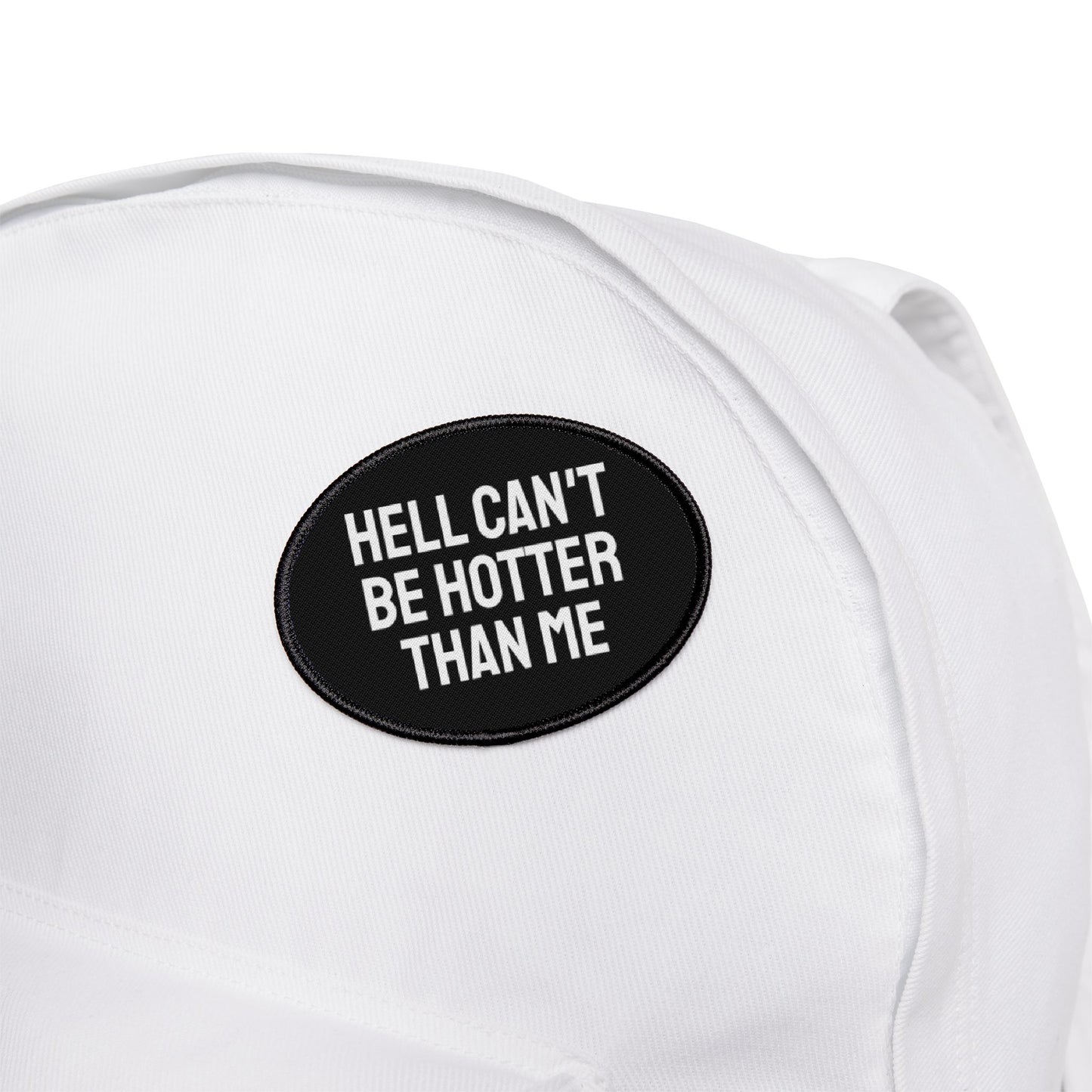 Hell Can't Be Hotter Than Me - Iron-On Patch